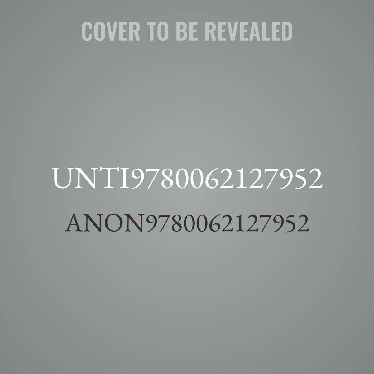 Unti9780062127952