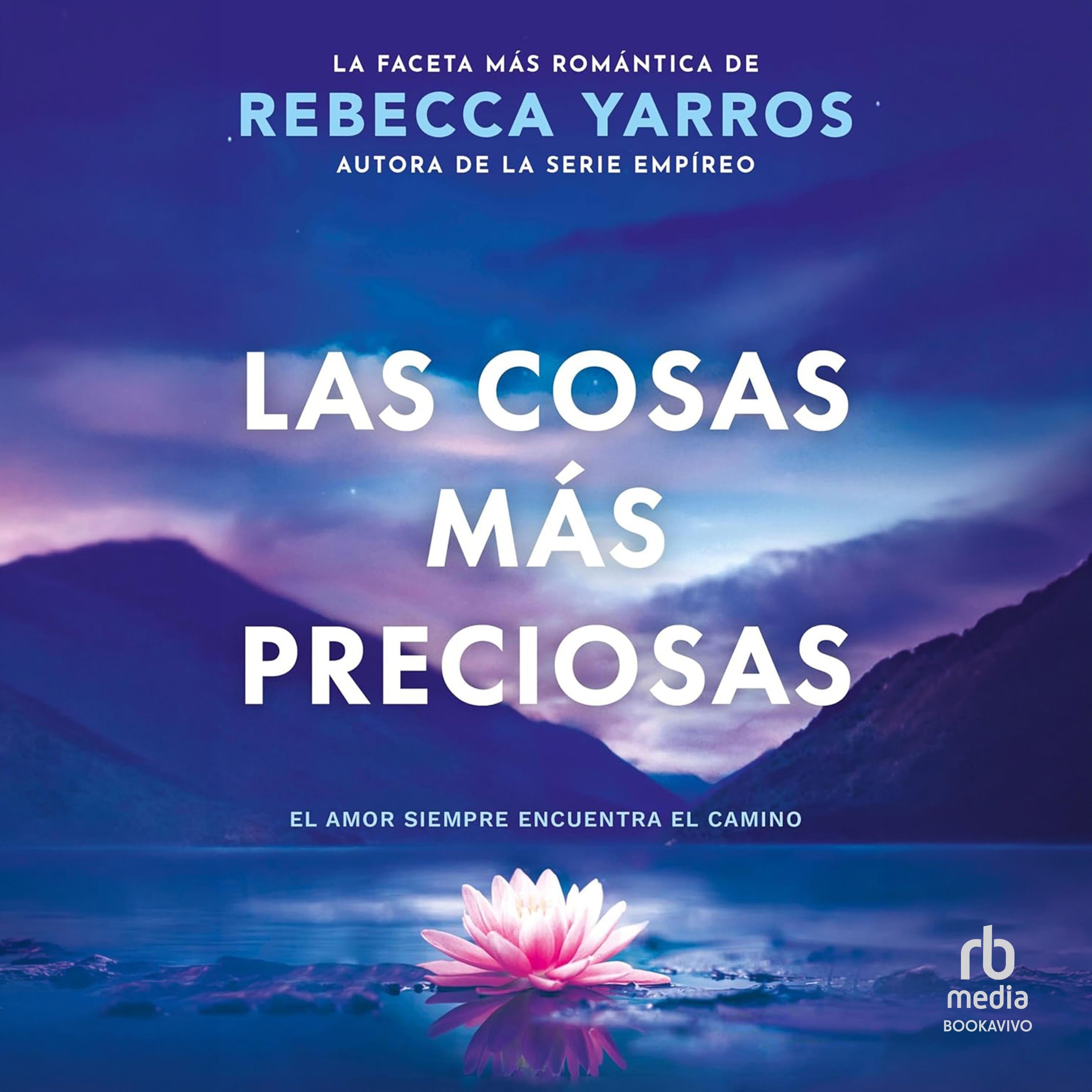 Las cosas más preciosas (Great and Precious Things)