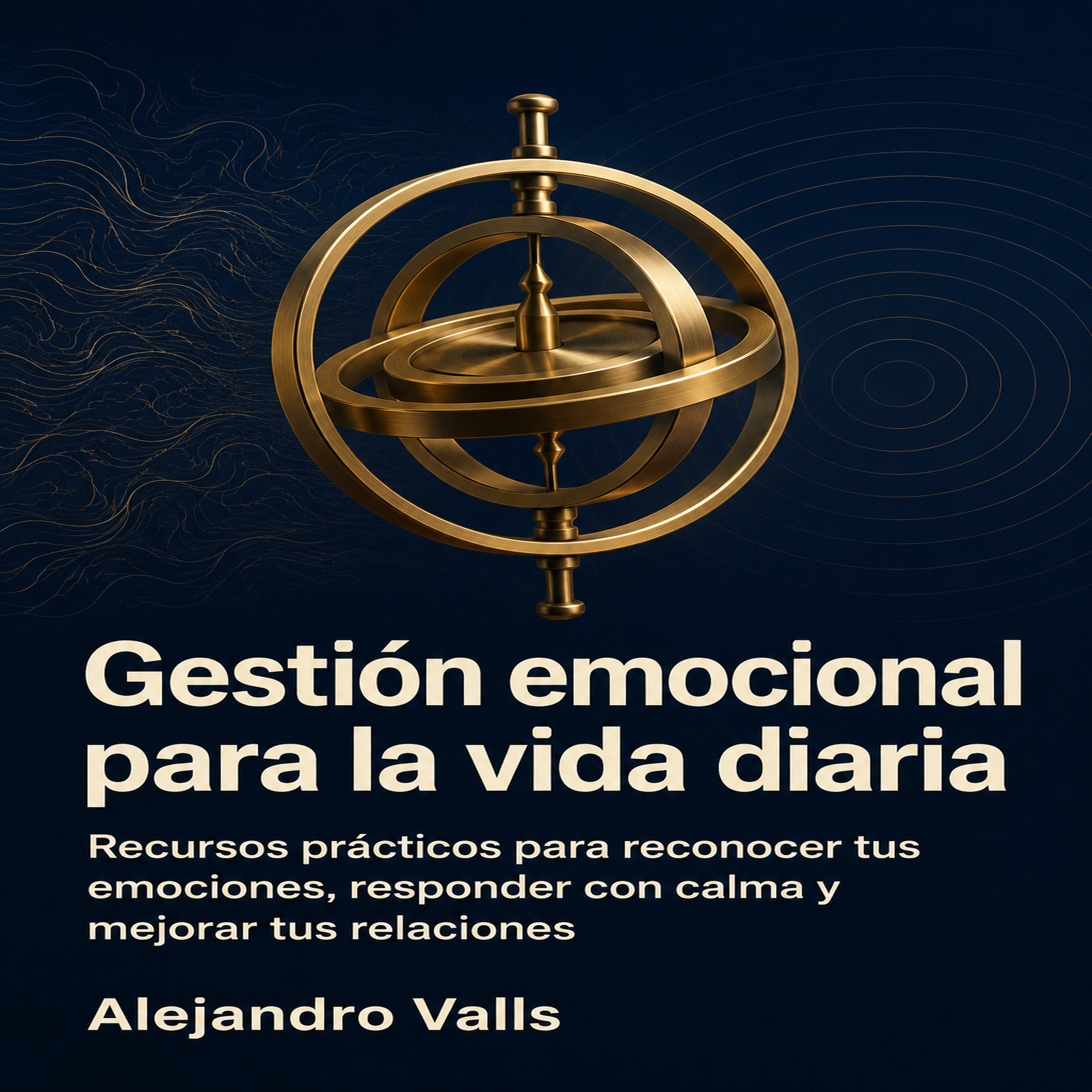 Gestión emocional para la vida diaria