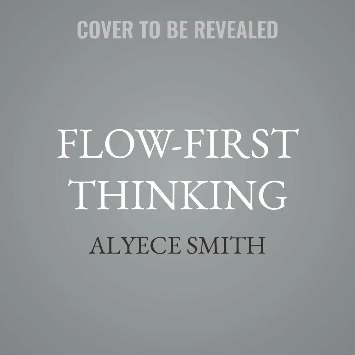 FLOW-First Thinking