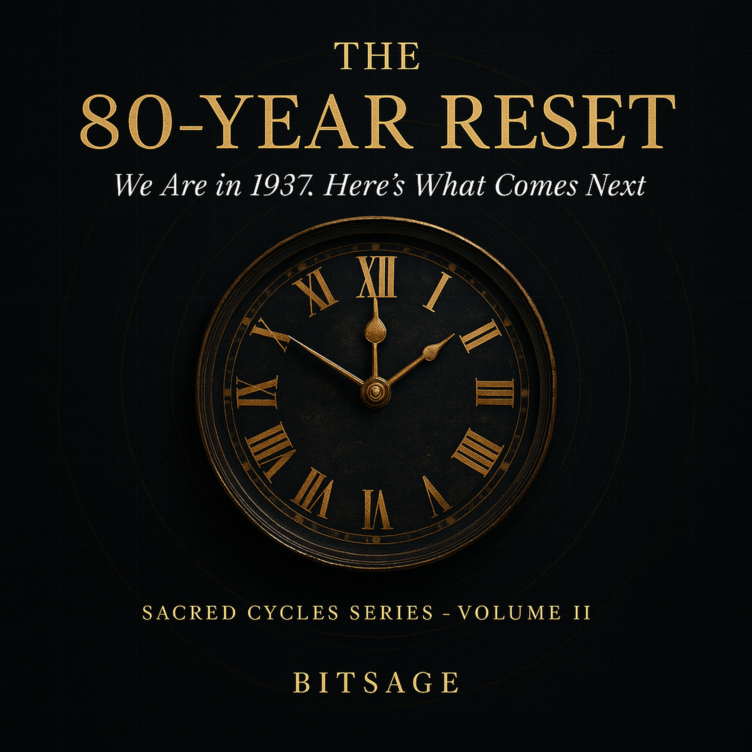 The 80-Year Reset