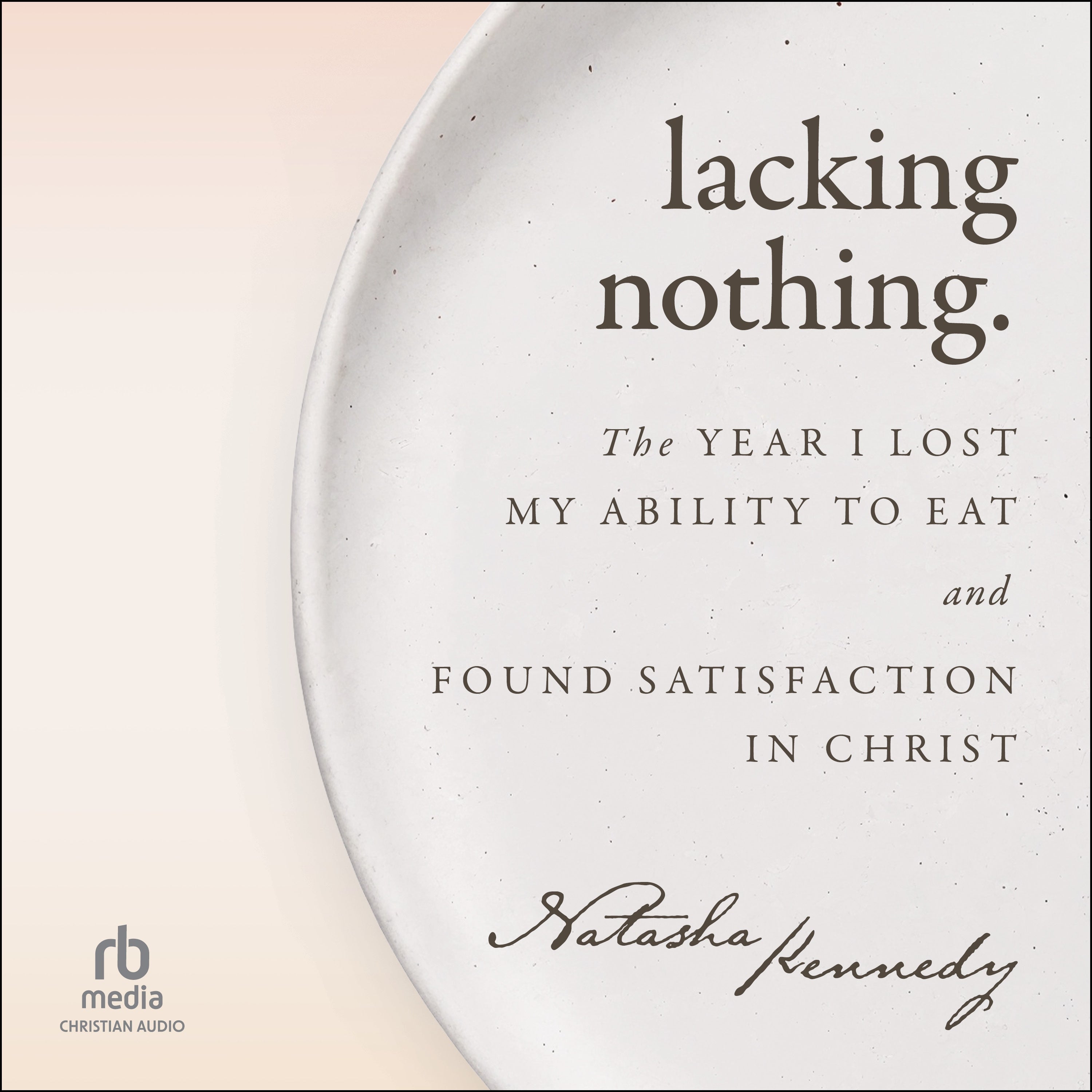 Lacking Nothing
