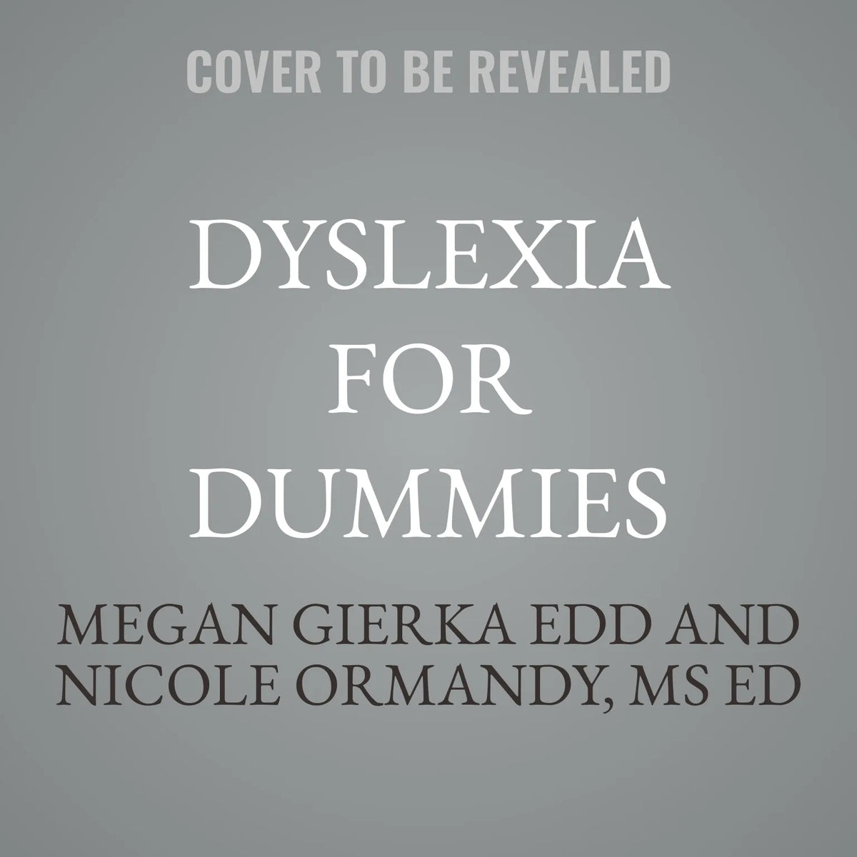 Dyslexia For Dummies