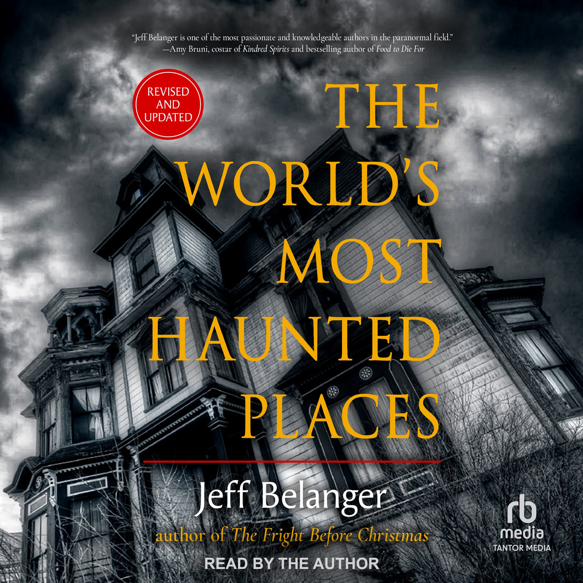 The World's Most Haunted Places