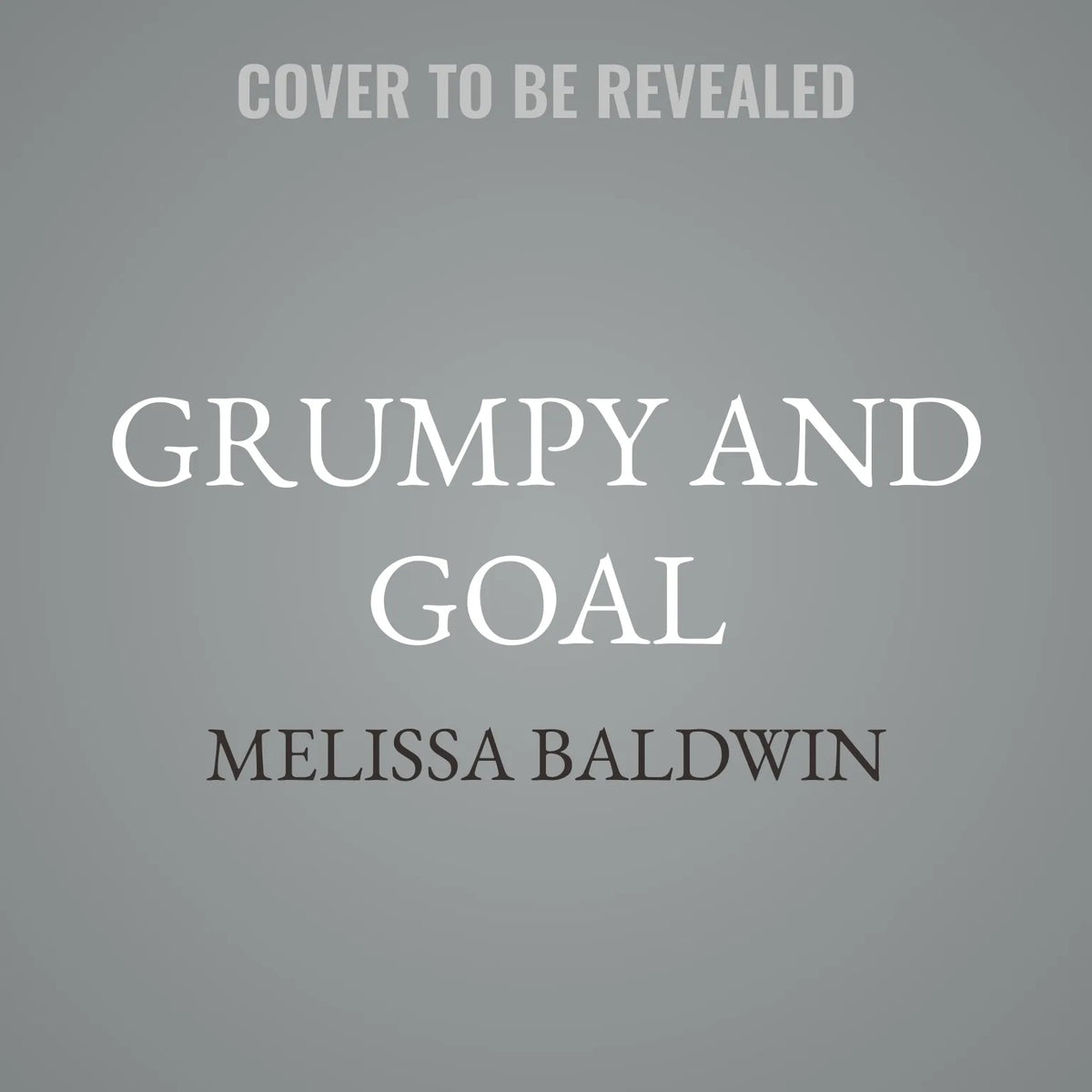 Grumpy and Goal