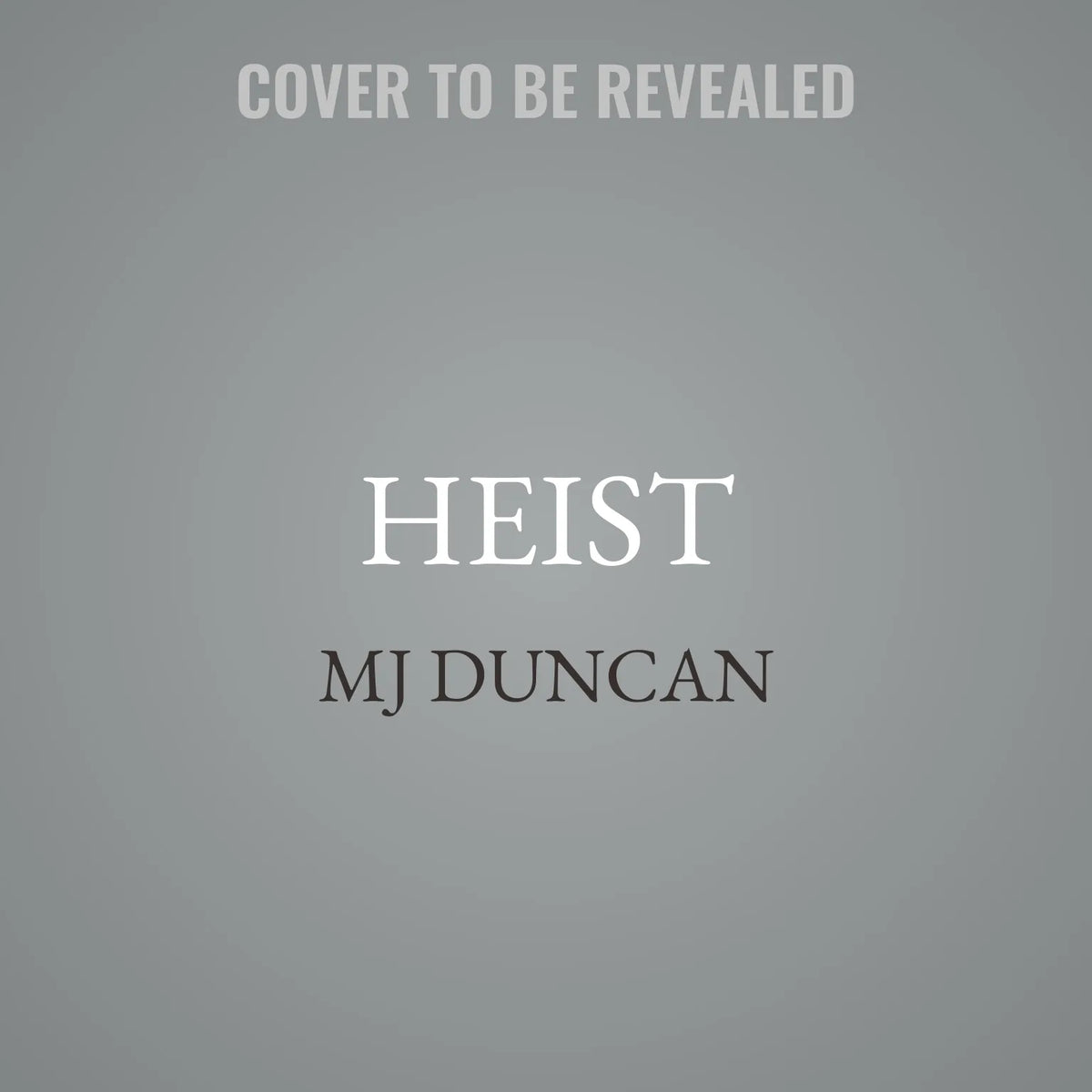 Heist