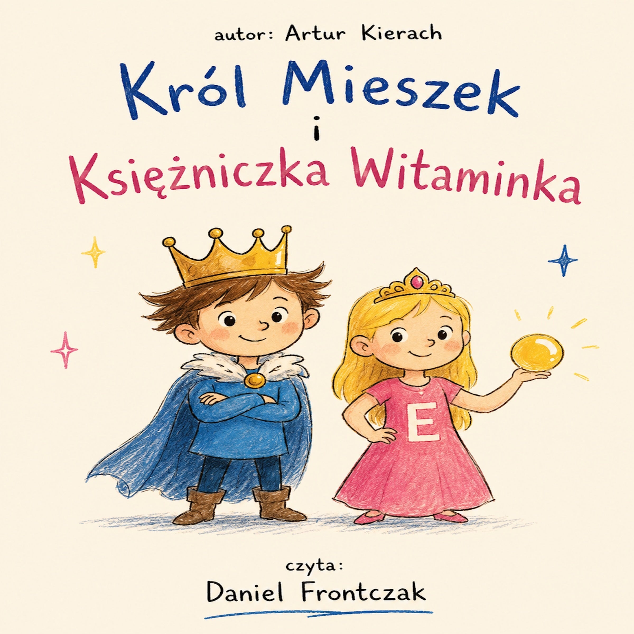 Król Mieszek i Księżniczka Witaminka