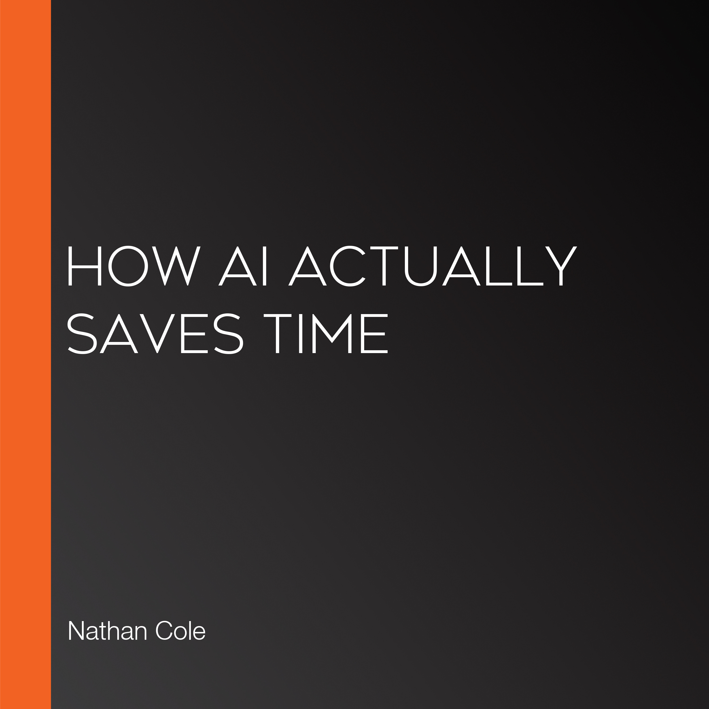 How AI Actually Saves Time