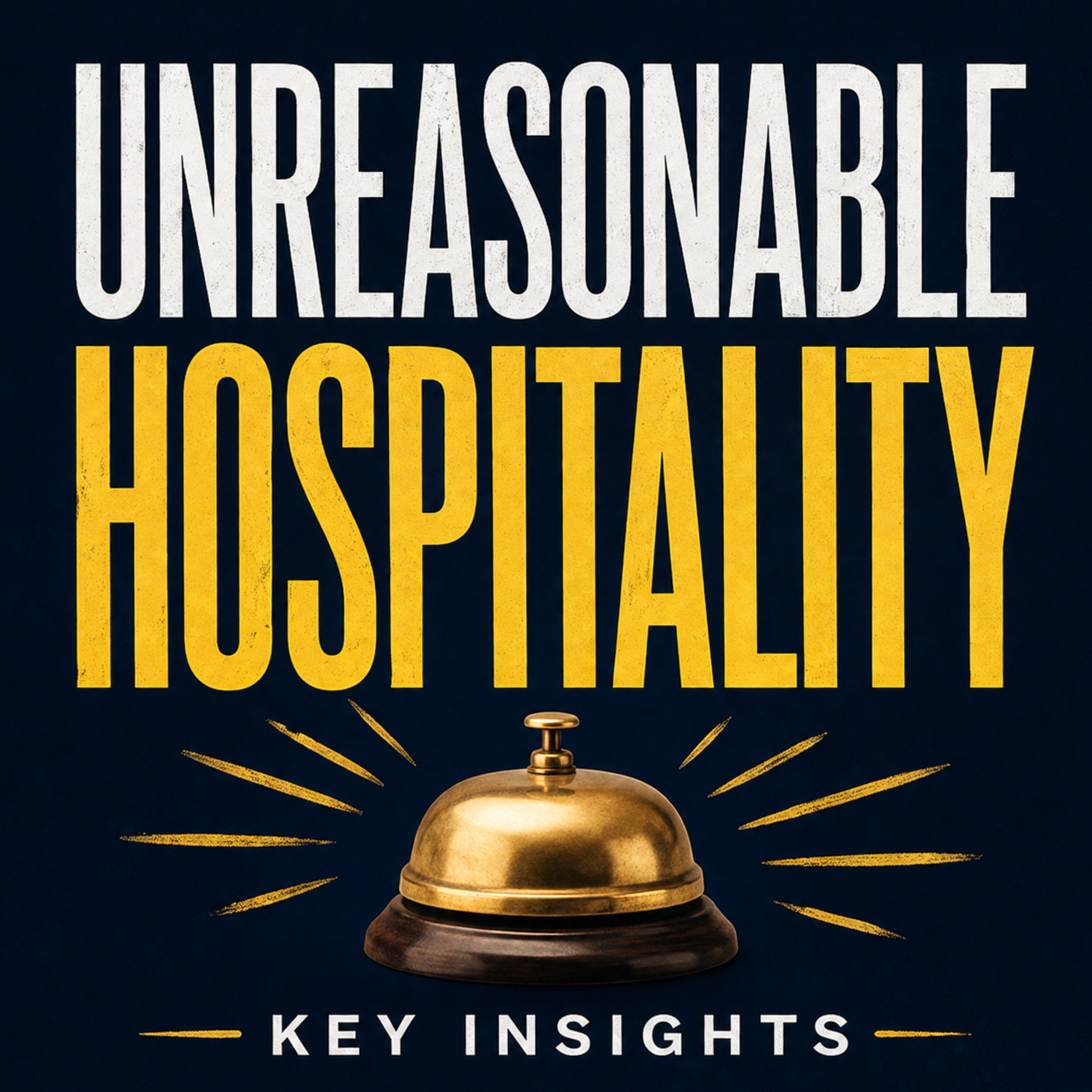 Unreasonable Hospitality