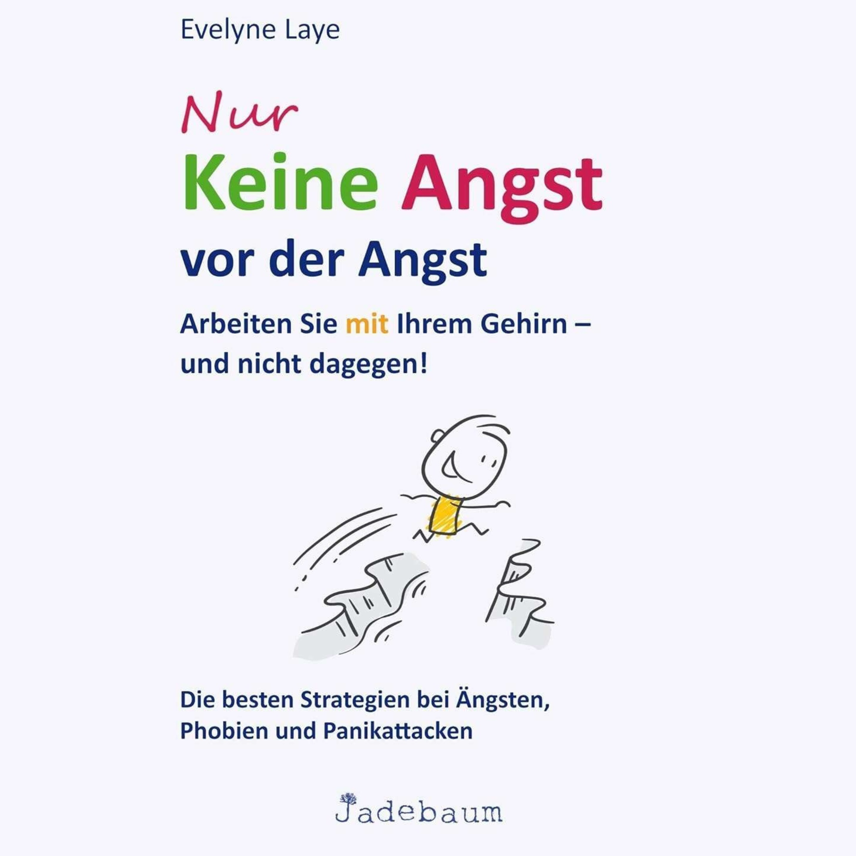 Nur Keine Angst vor der Angst