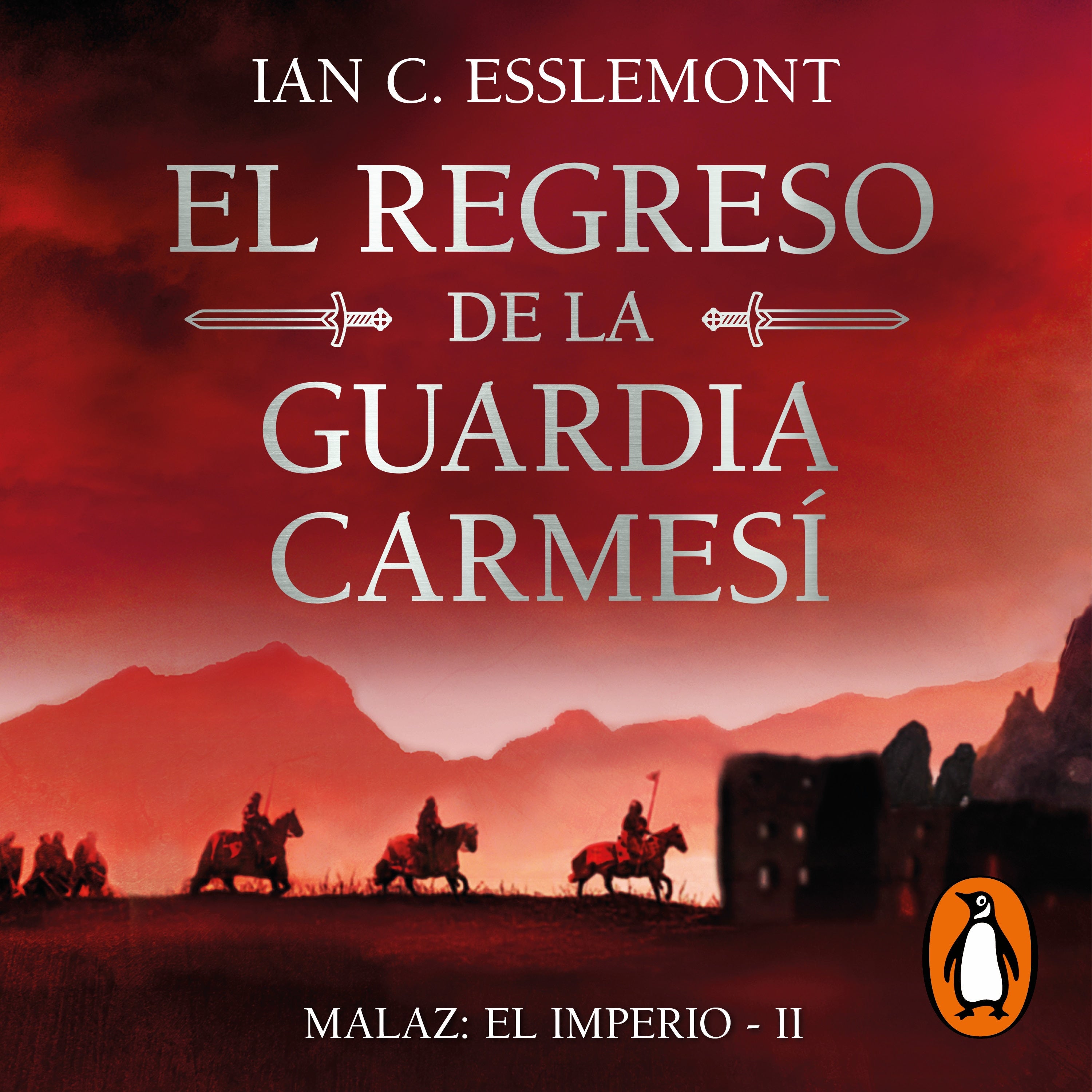 El regreso de la Guardia Carmesí (Malaz: El Imperio 2)