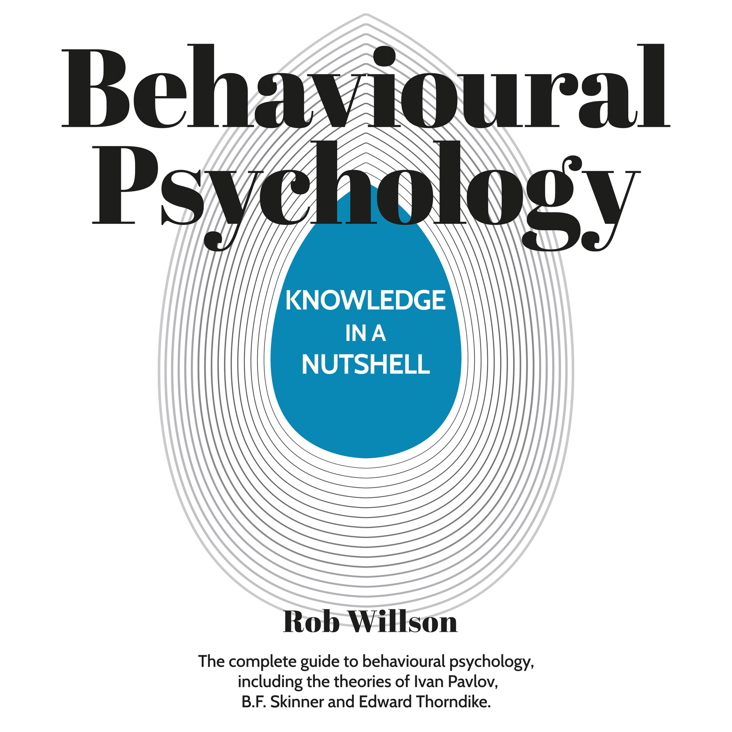 Knowledge in a Nutshell: Behavioural Psychology