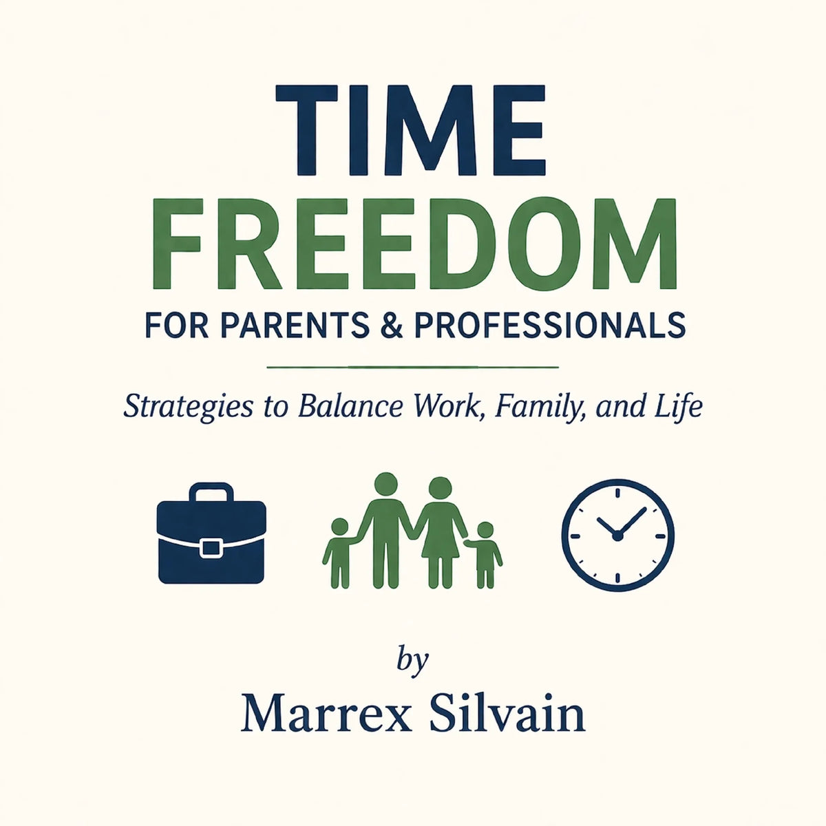 Time Freedom for Parents & Professionals