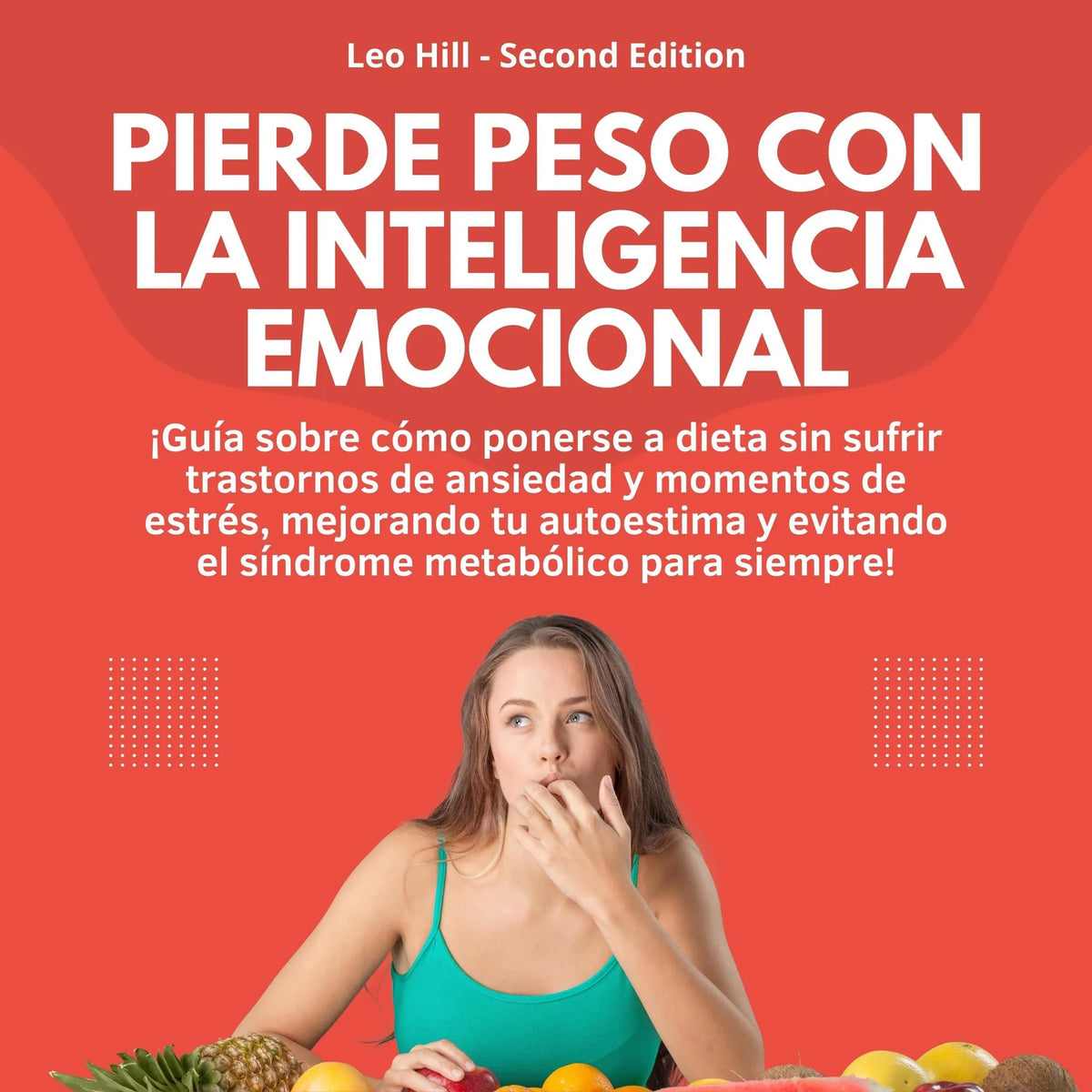 Pierde peso con la Inteligencia Emocional