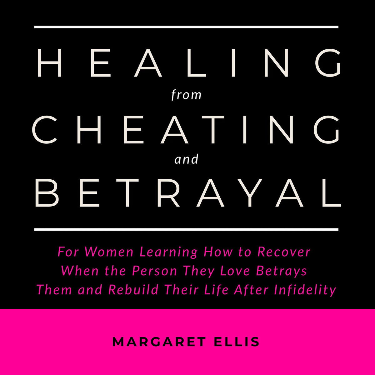 Healing from Cheating and Betrayal