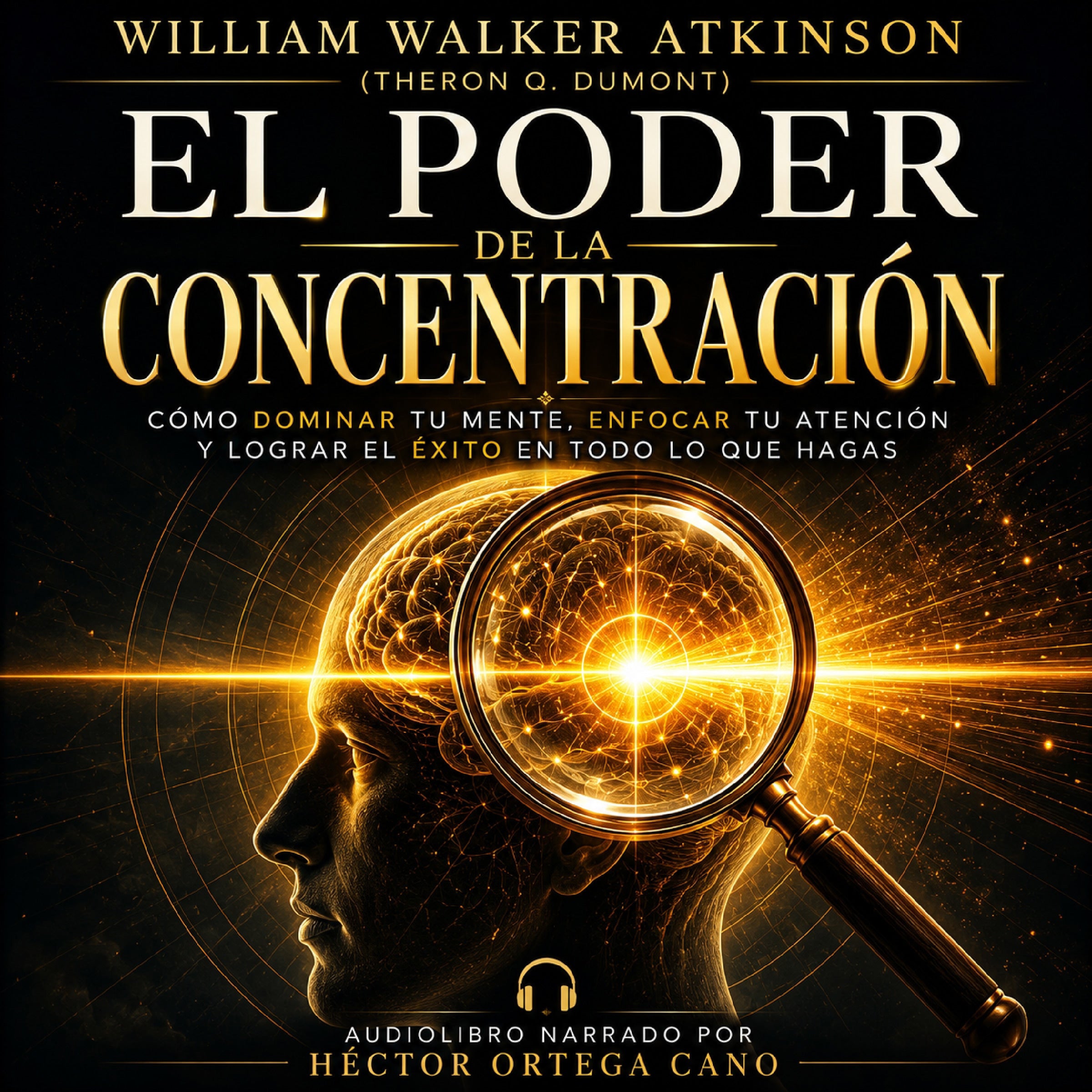 El Poder de la Concentración