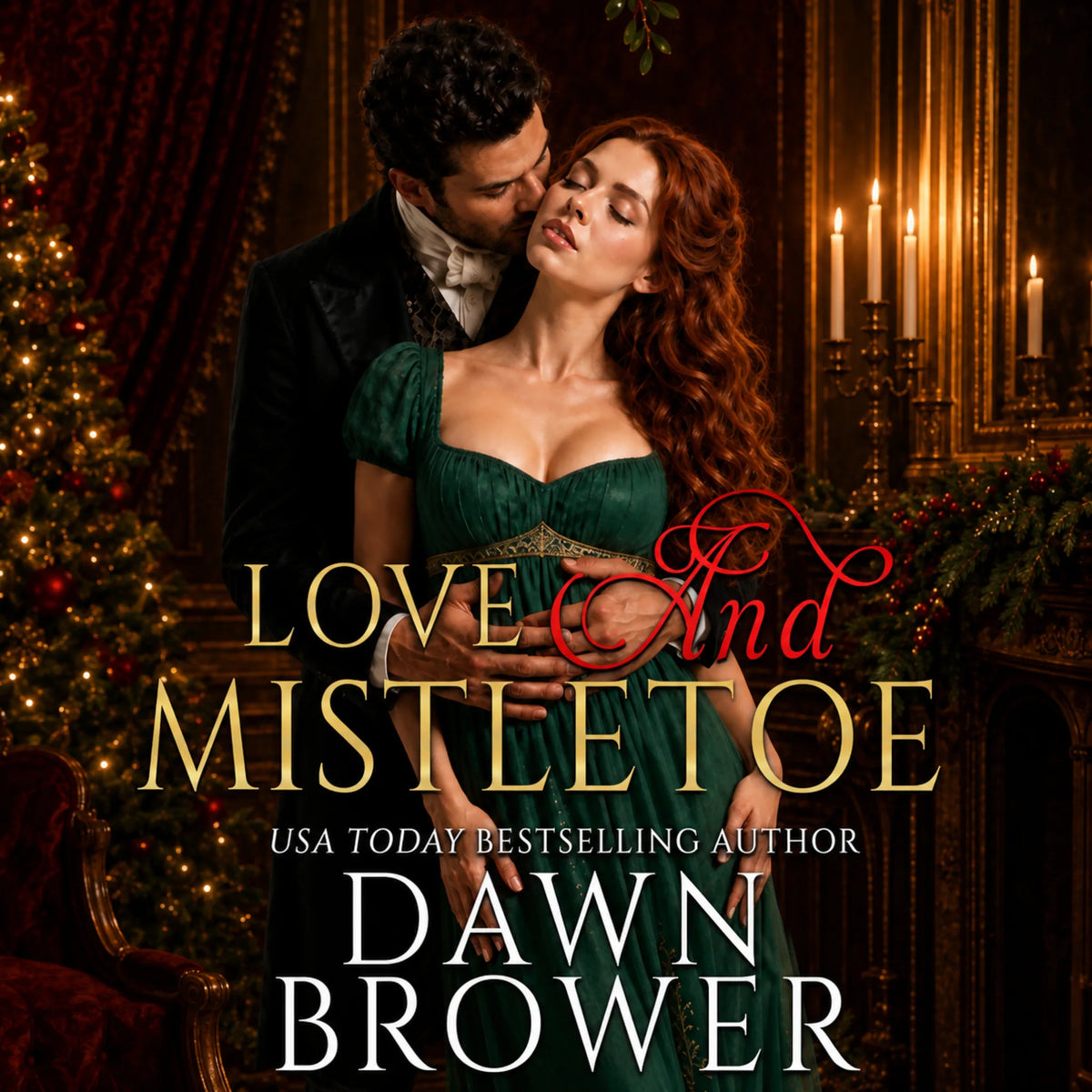 Love and Mistletoe