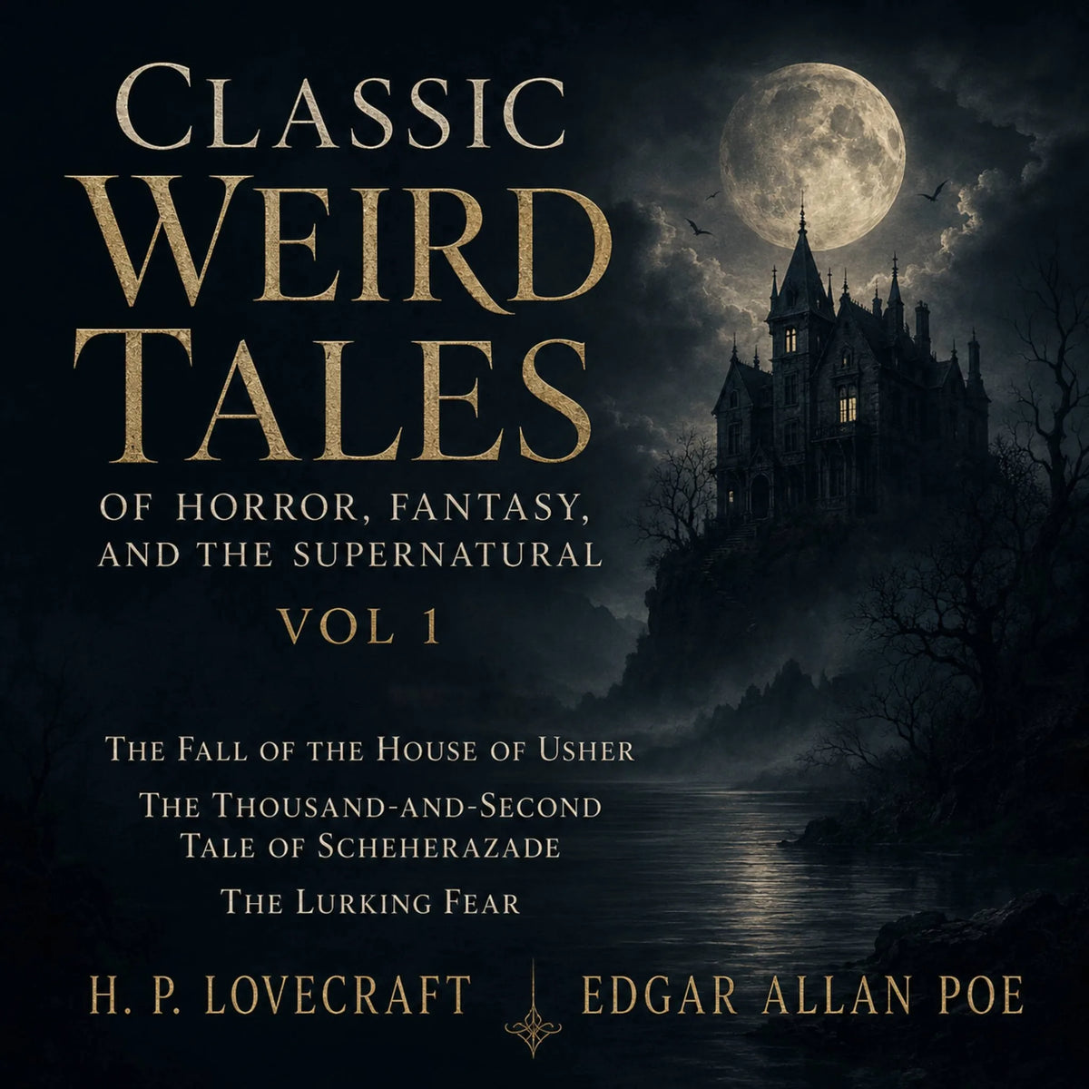 Classic Weird Tales of Horror, Fantasy, and the Supernatural, Vol 1