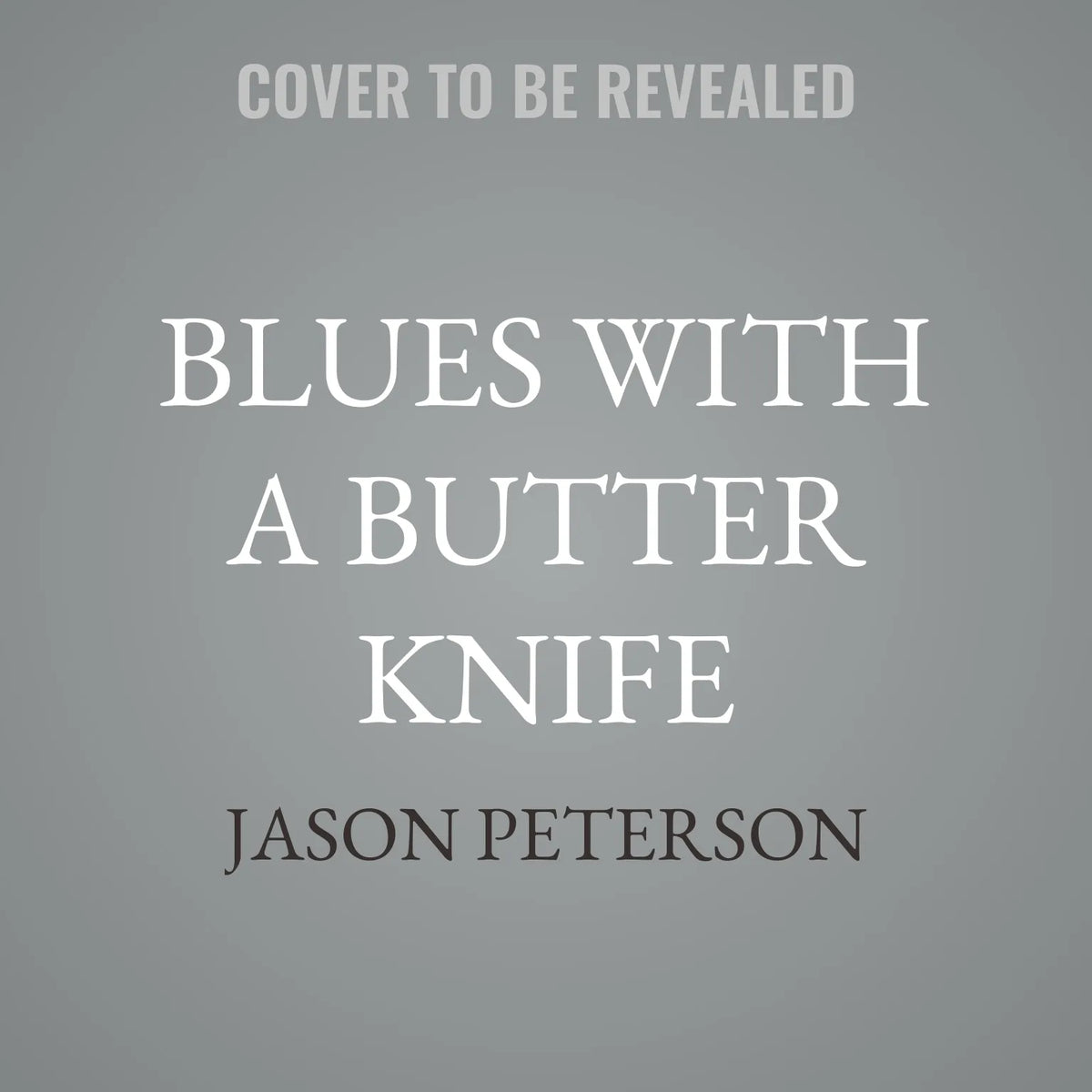 Blues with a Butter Knife
