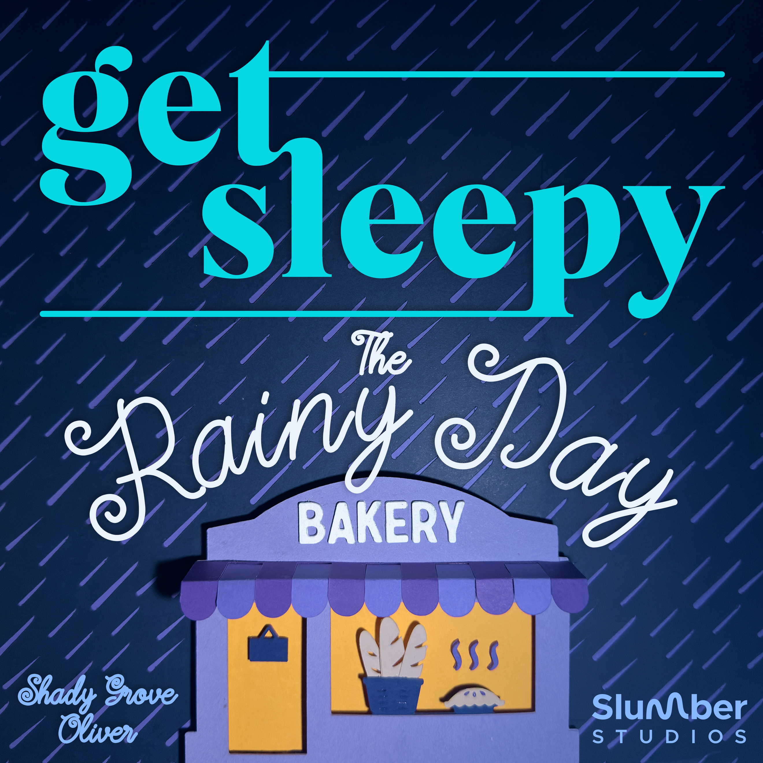 Get Sleepy: The Rainy Day Bakery