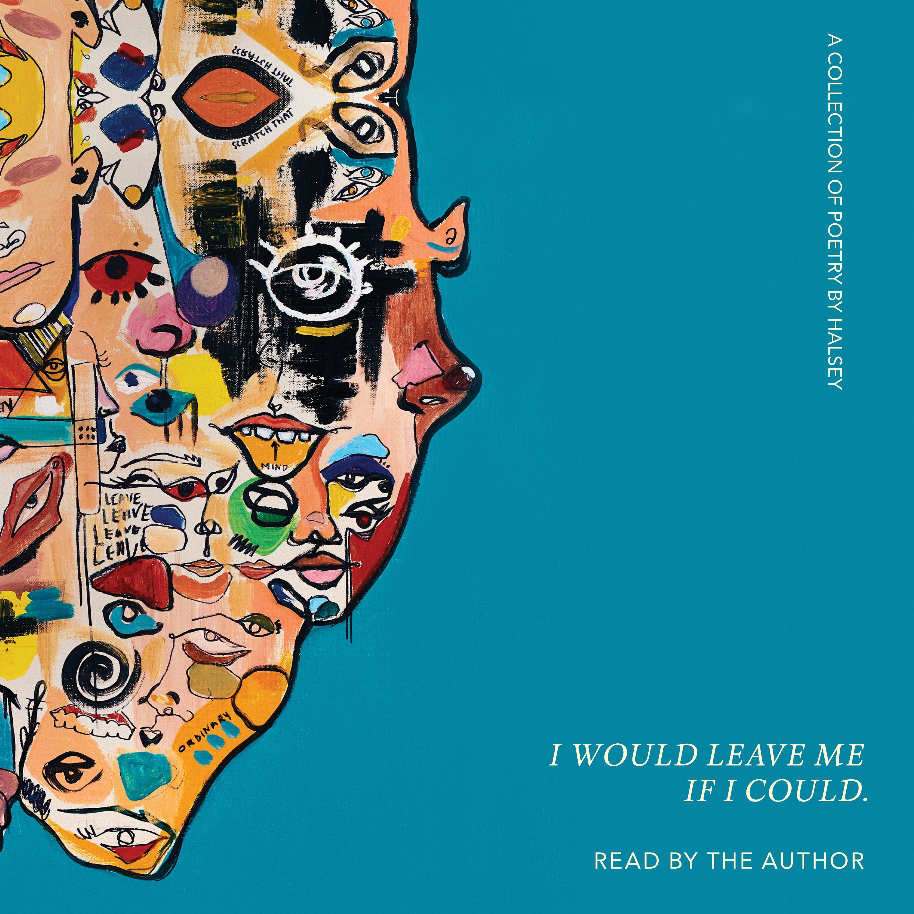 I Would Leave Me If I Could.