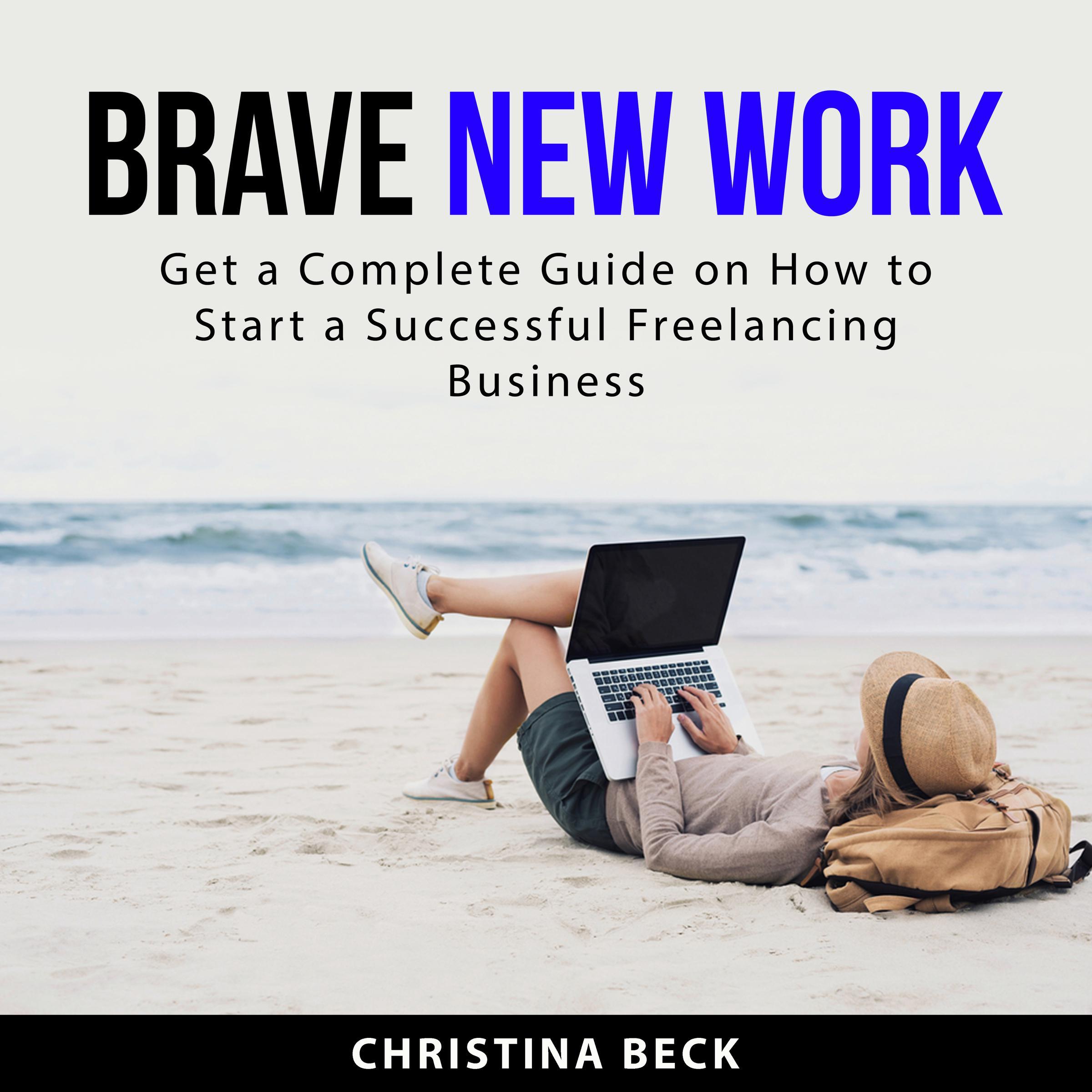 Brave New Work