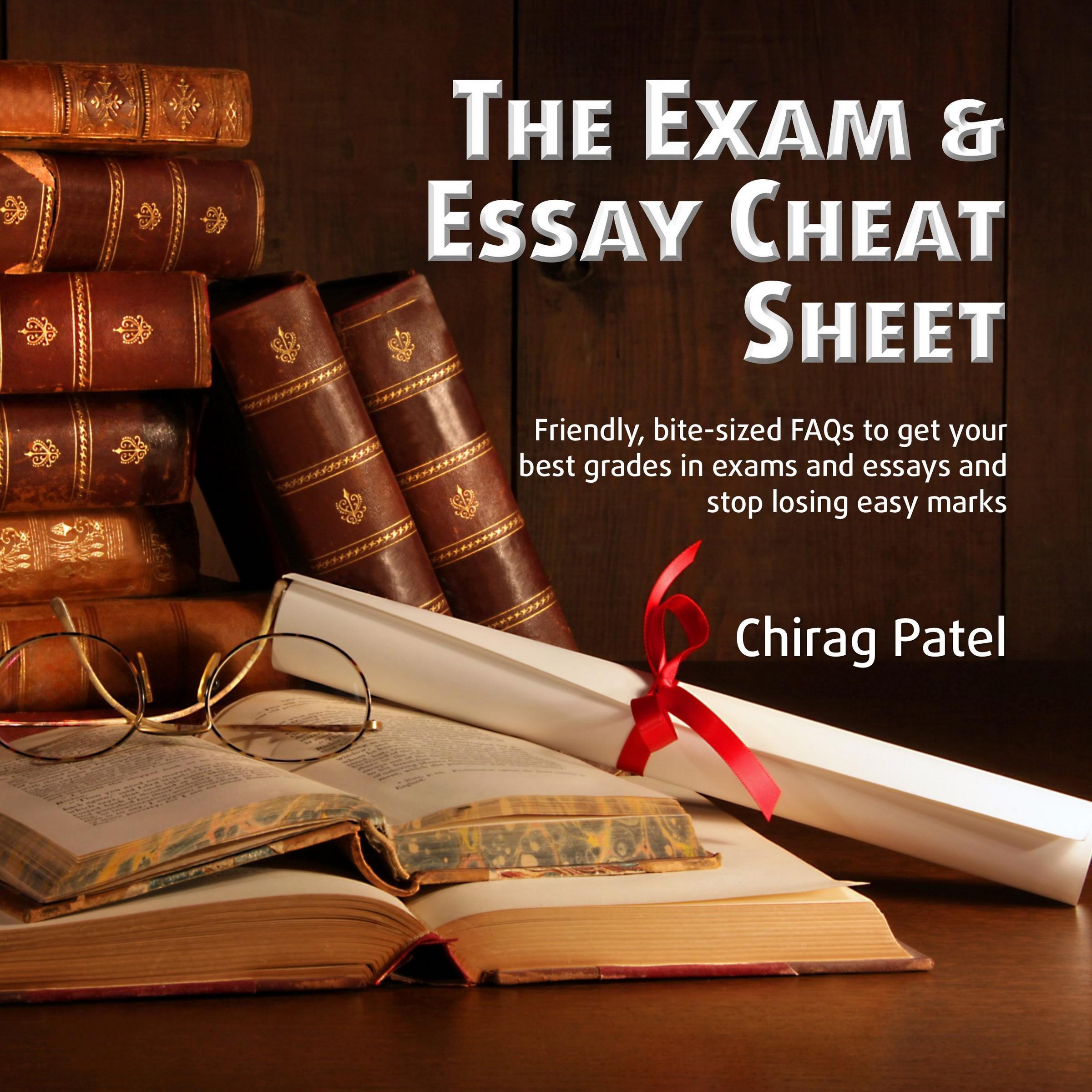 The Exam &amp; Essay Cheat Sheet