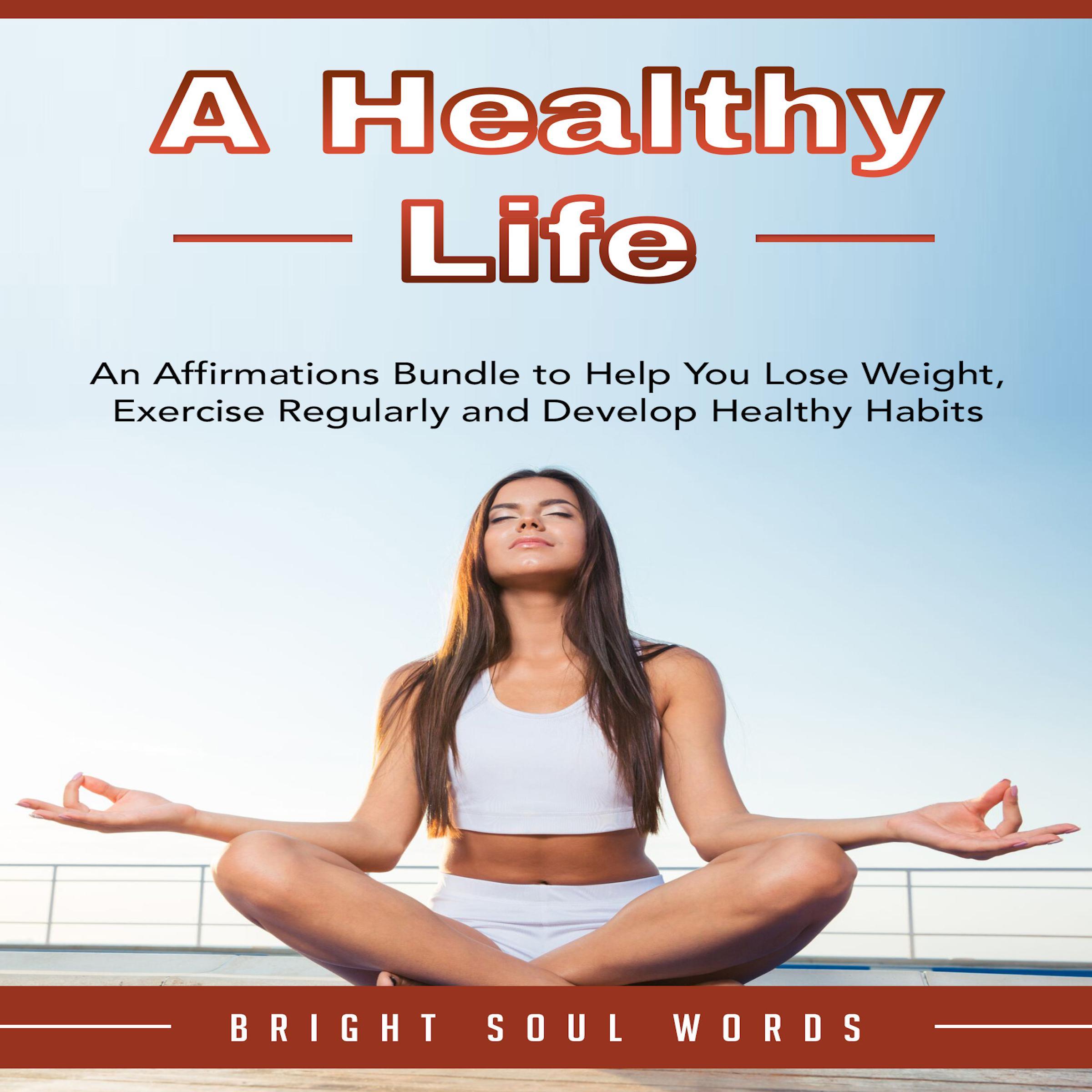 A Healthy Life