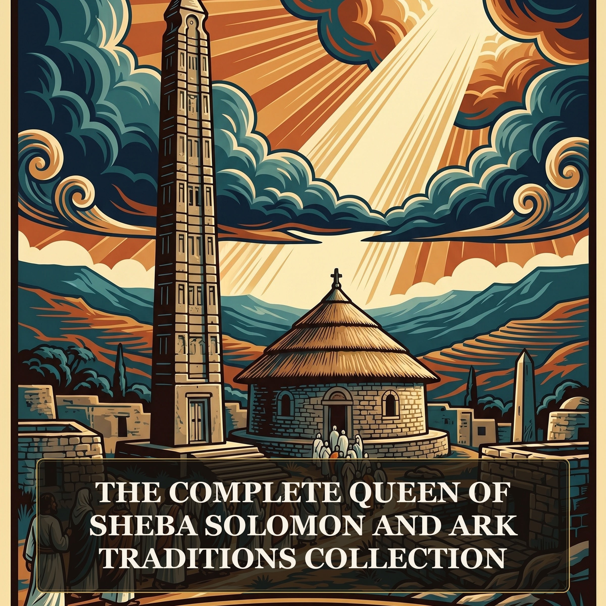 The Complete Queen of Sheba, Solomon and Ark Traditions Collection