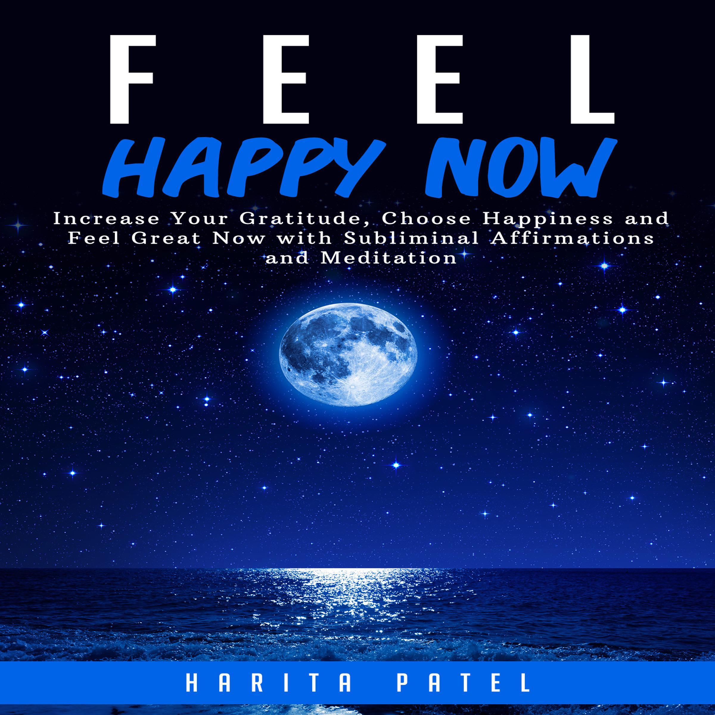 Feel Happy Now