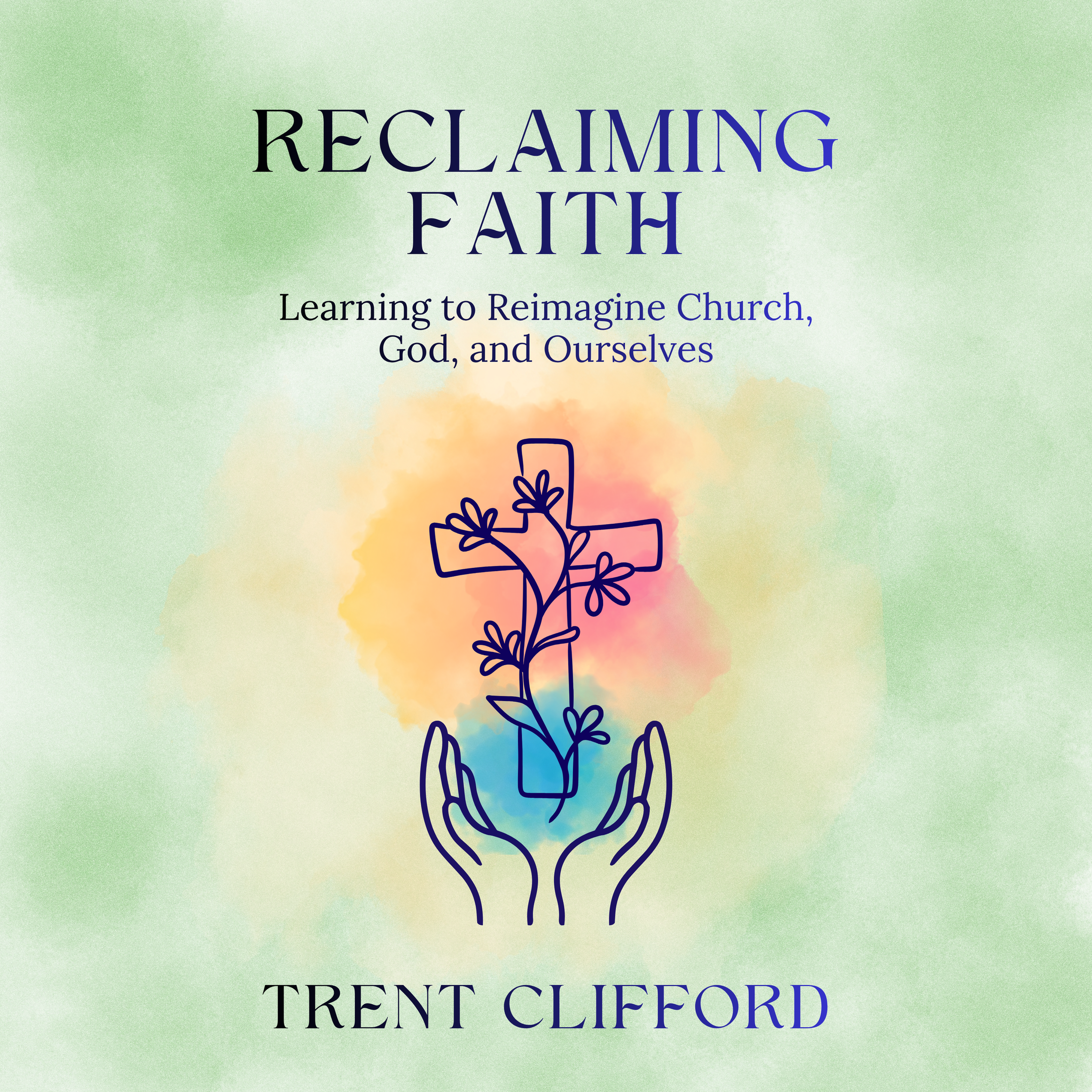 Reclaiming Faith