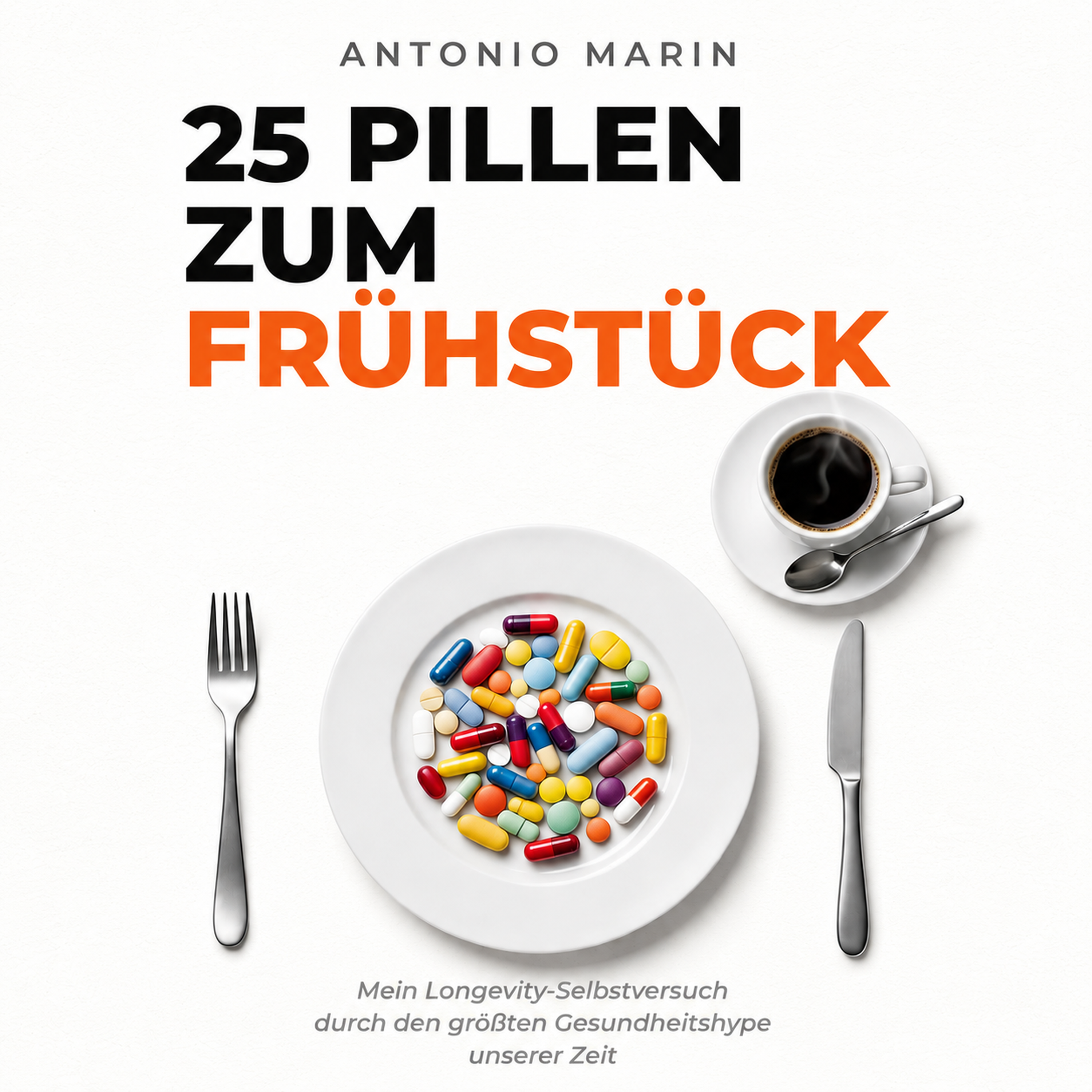 25 Pillen zum Frühstück