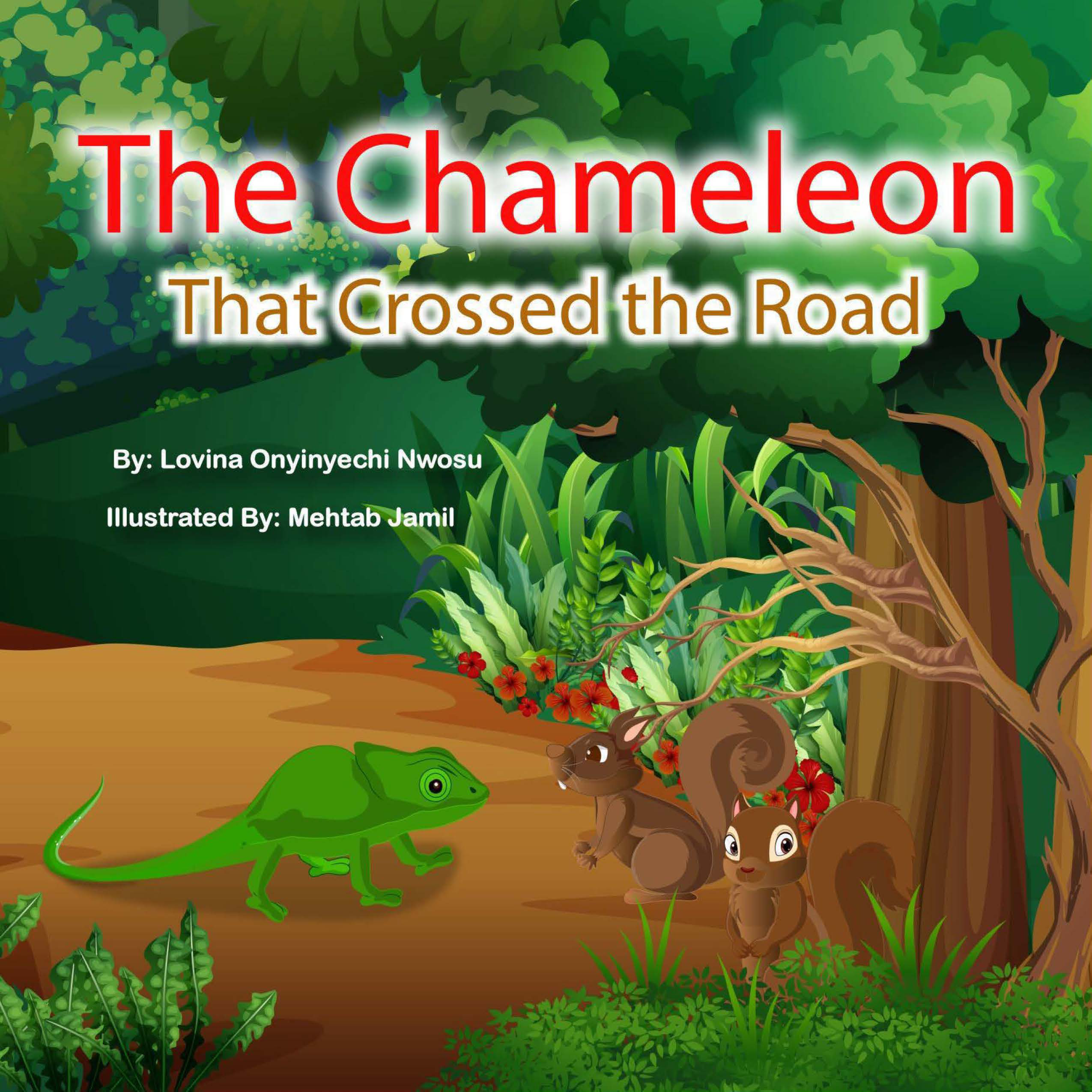The Chameleon That Crossed The Road