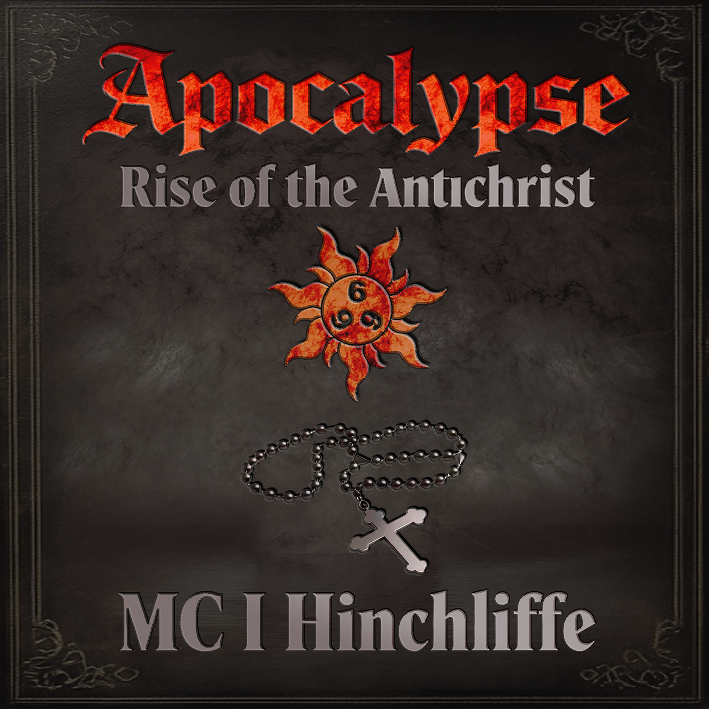 Apocalypse - Rise of the Antichrist