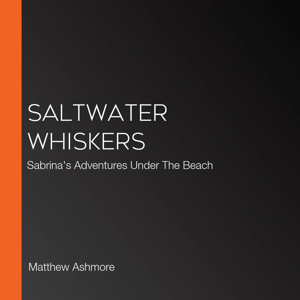 Saltwater Whiskers
