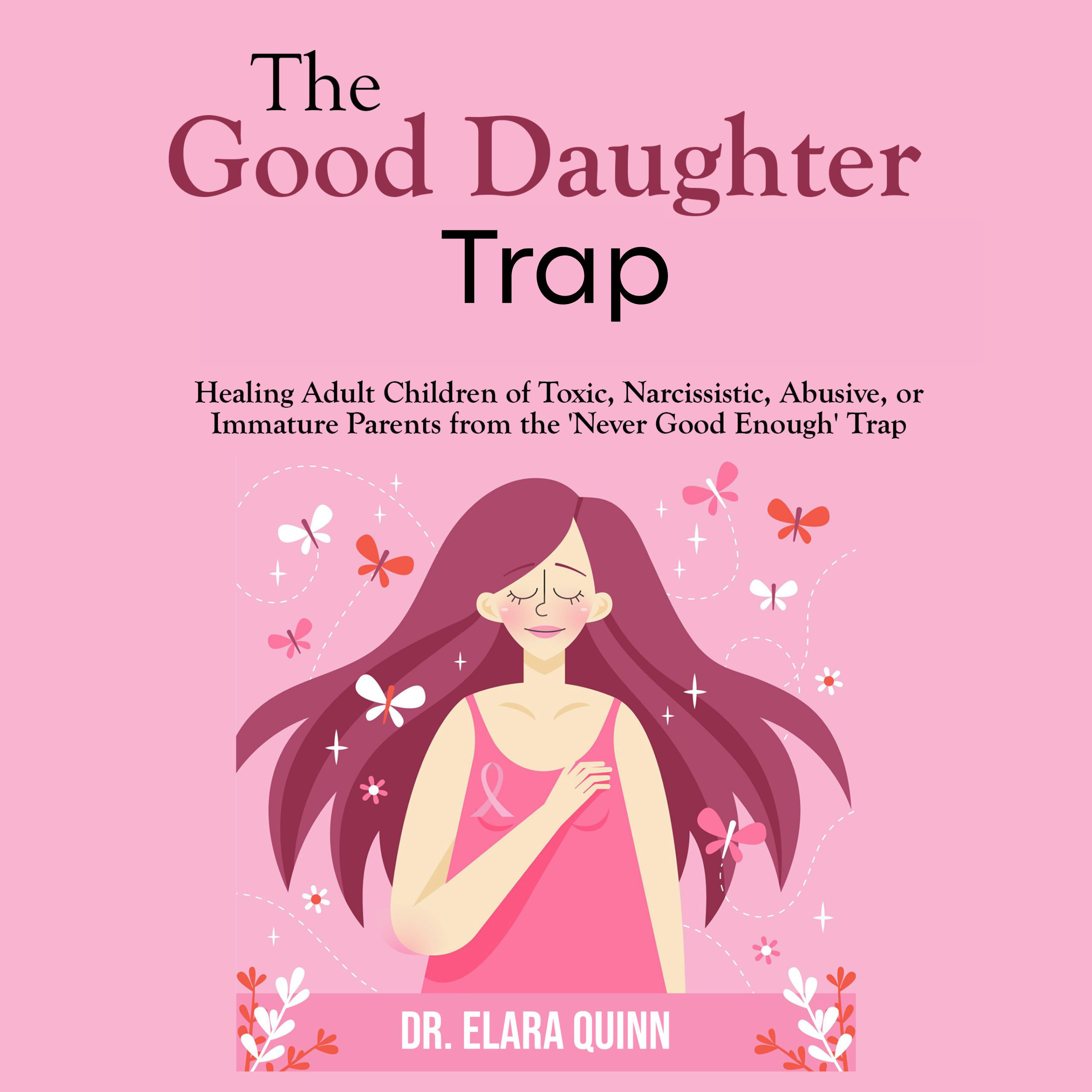 The Good Daughter Trap