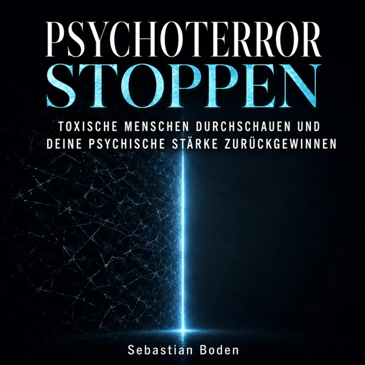 Psychoterror stoppen