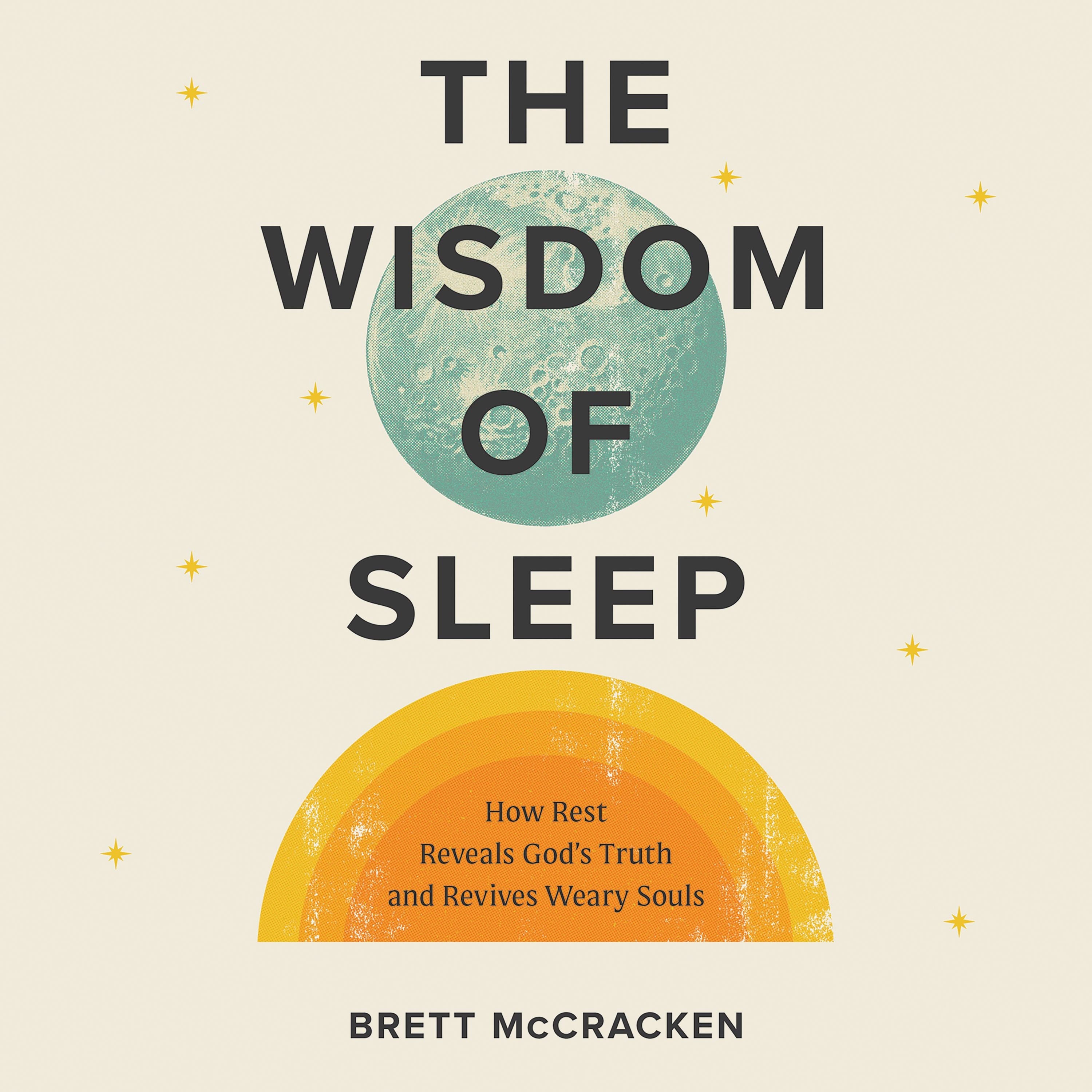 The Wisdom of Sleep