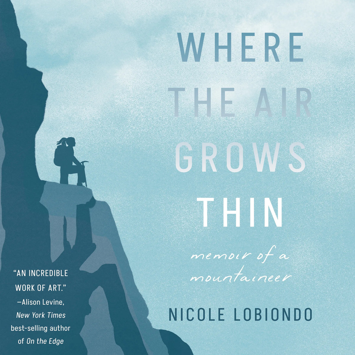 Where the Air Grows Thin