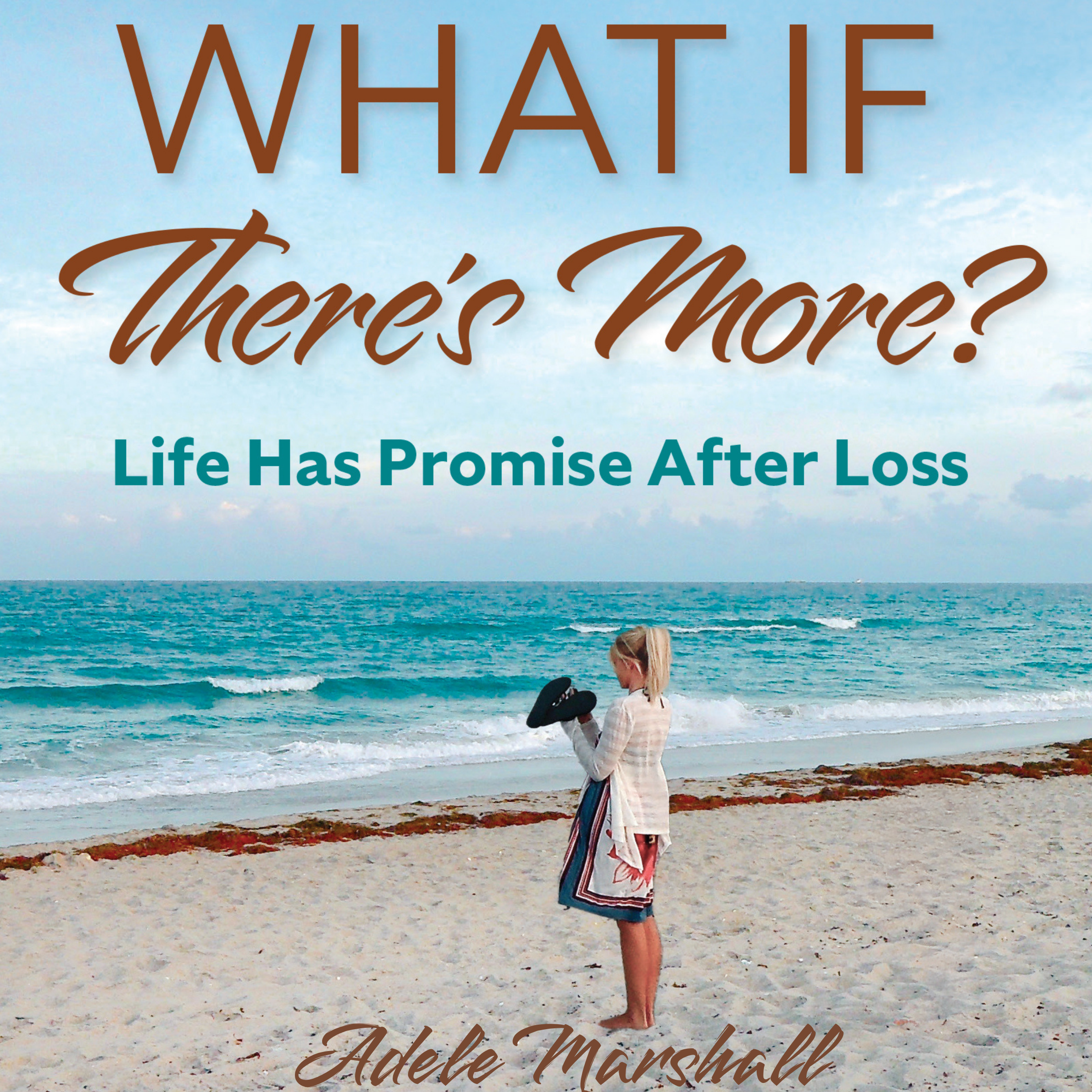 What If There's More