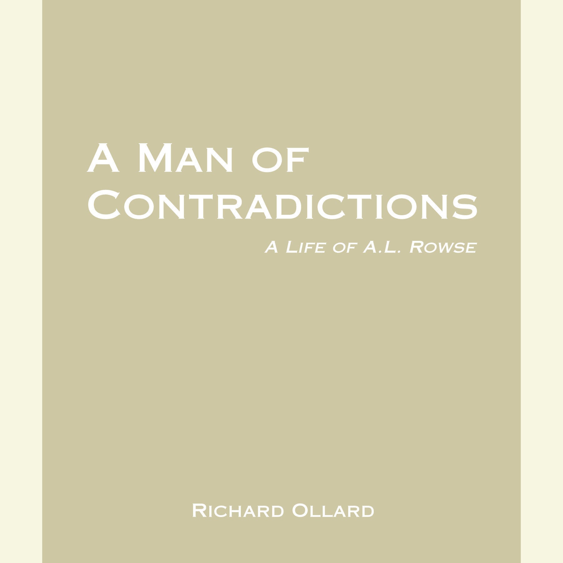 A Man of Contradictions