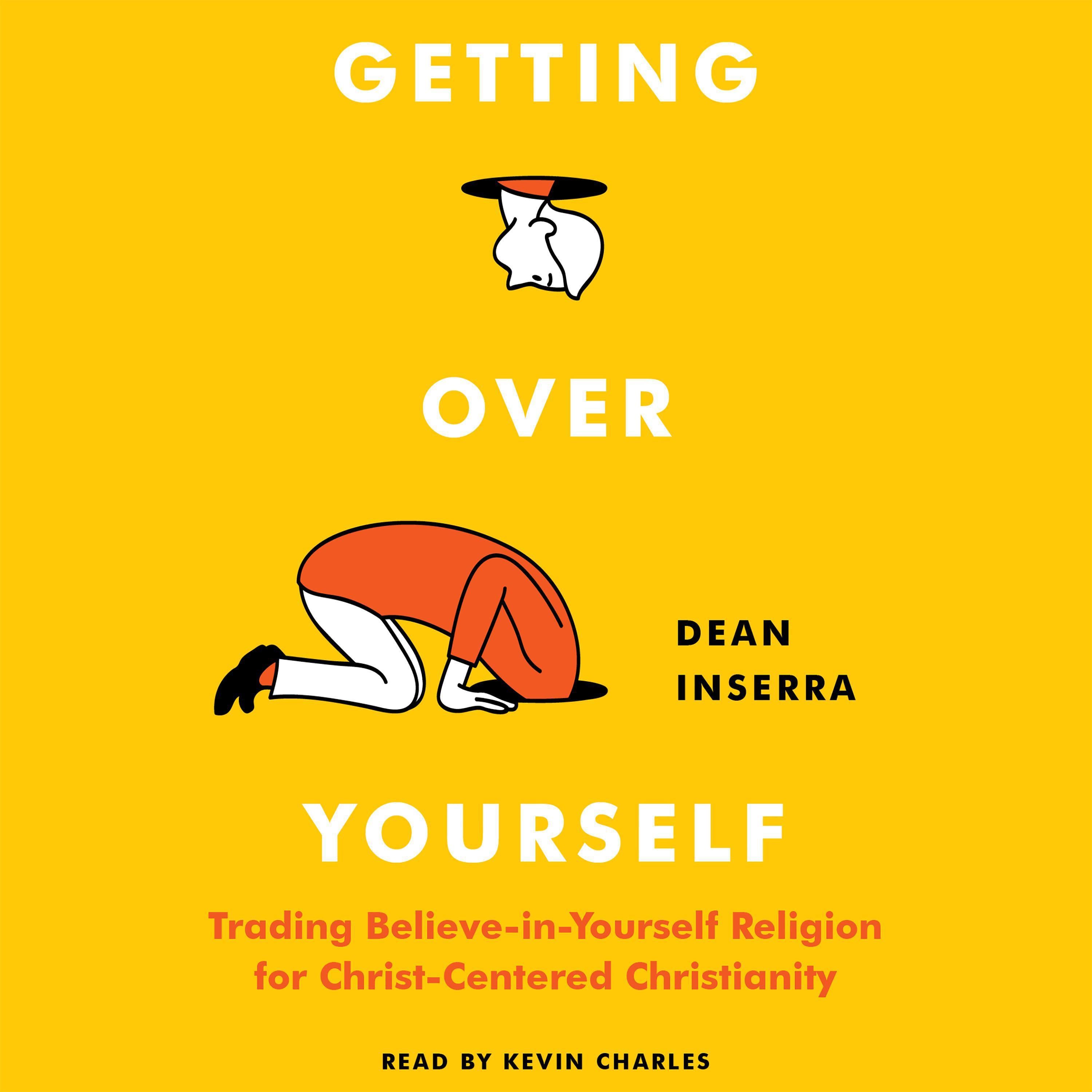 Getting Over Yourself
