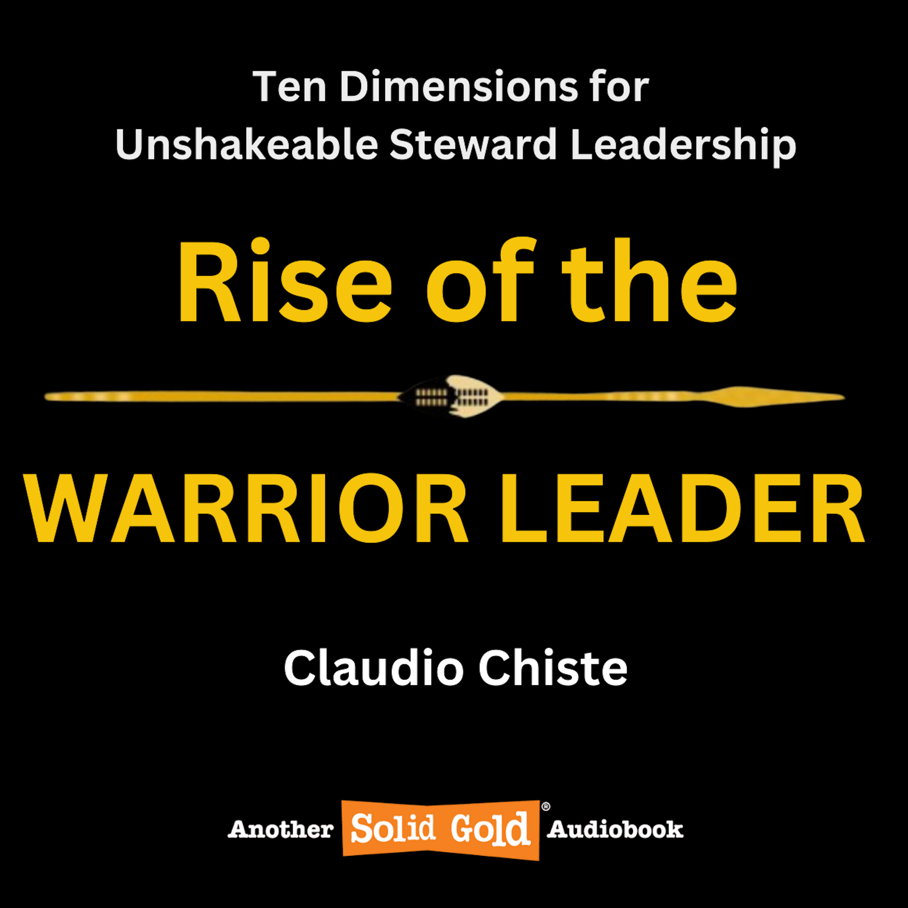 Rise of the Warrior Leader