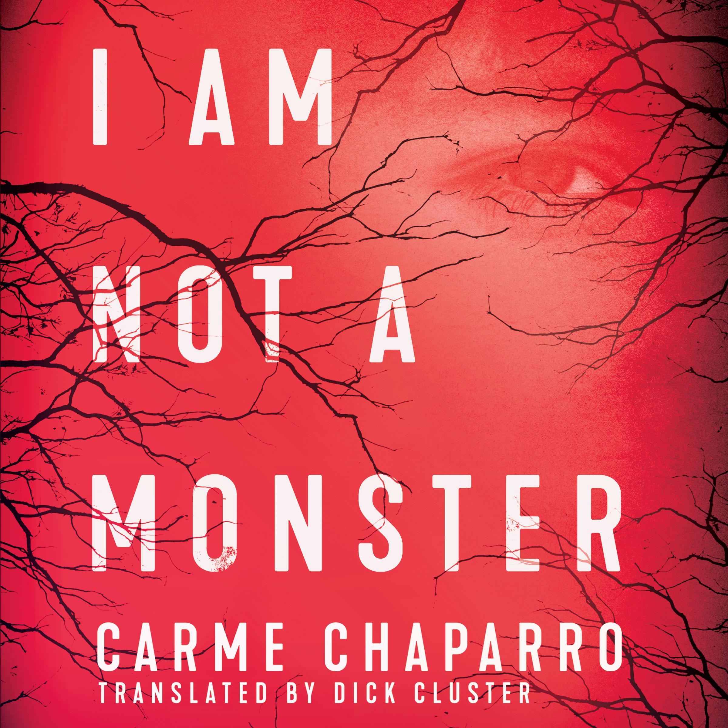 I Am Not a Monster