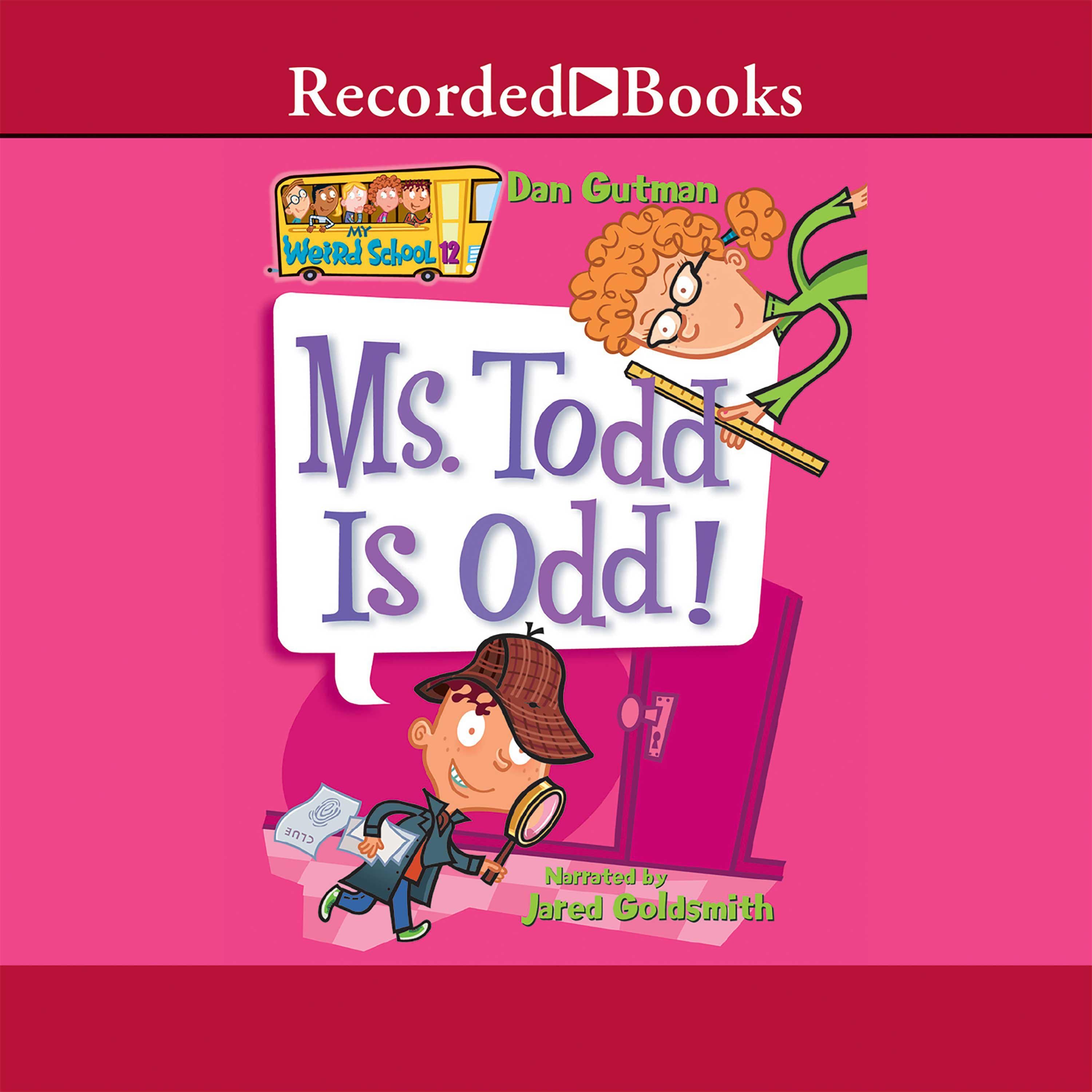 Ms. Todd is Odd!