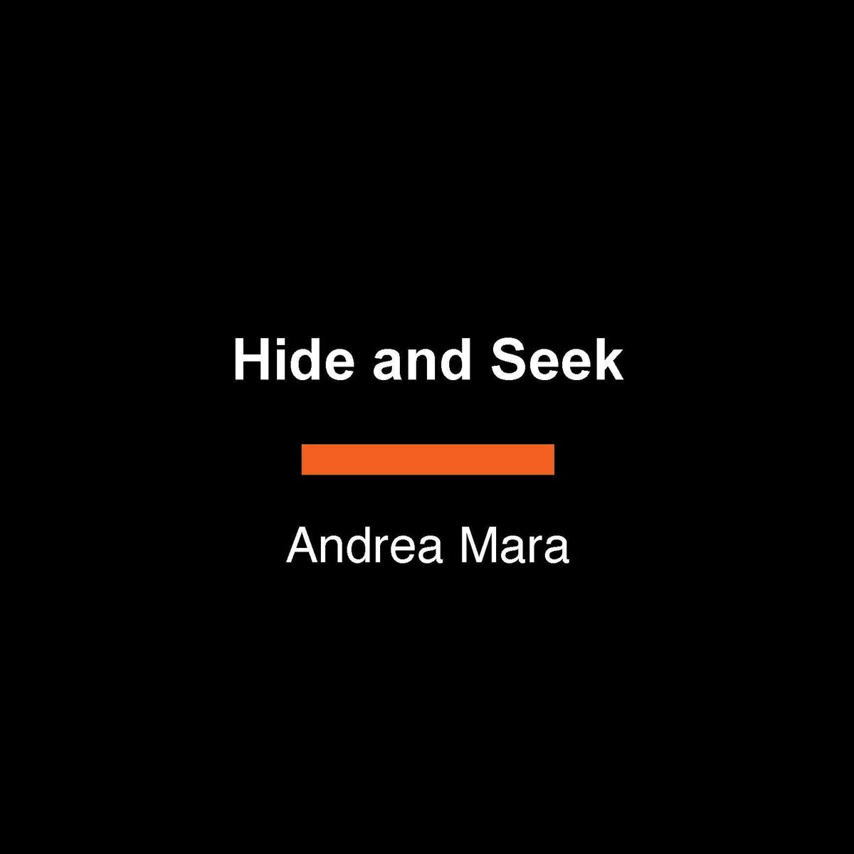 Hide and Seek