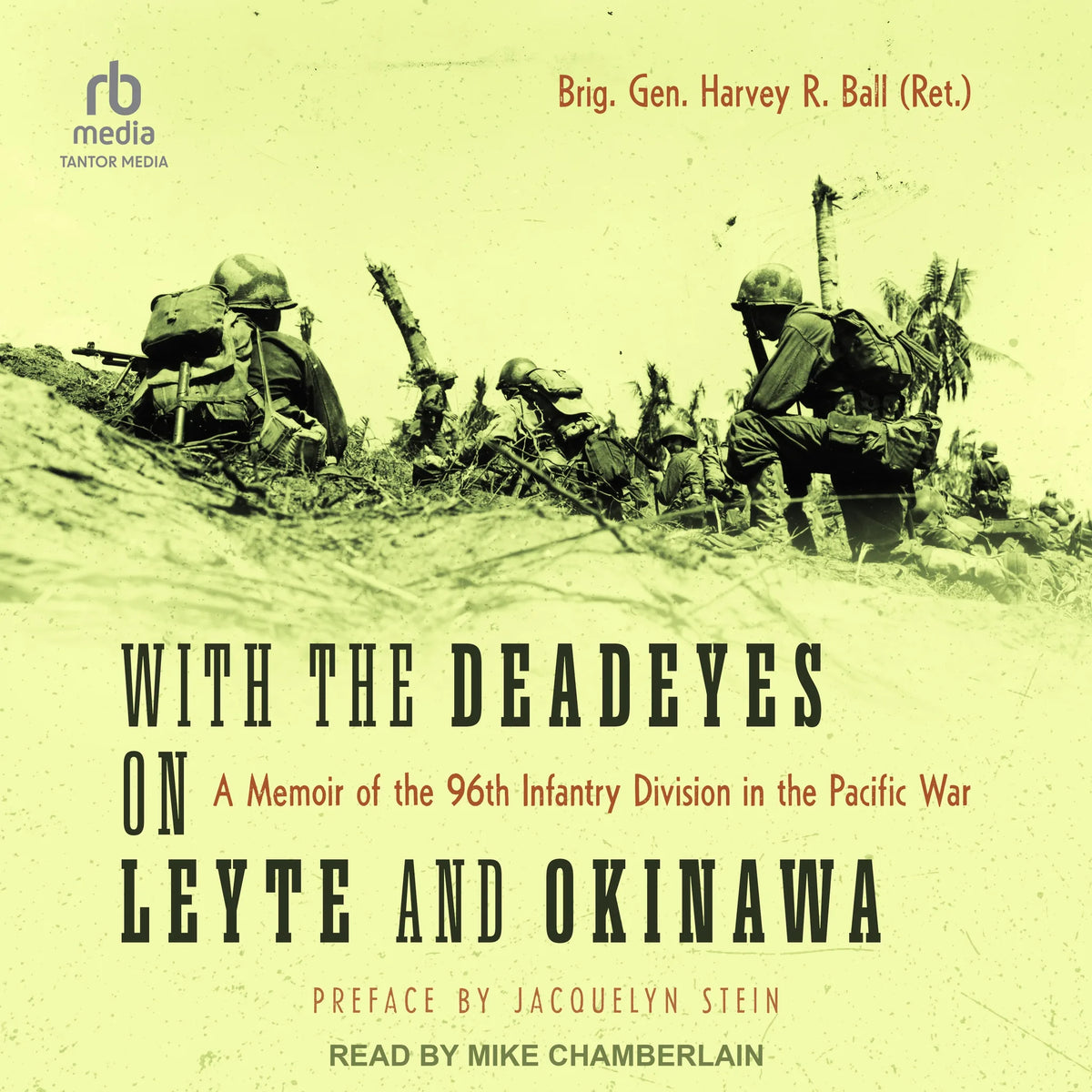With the Deadeyes on Leyte and Okinawa