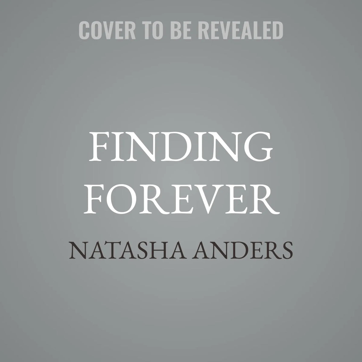 Finding Forever