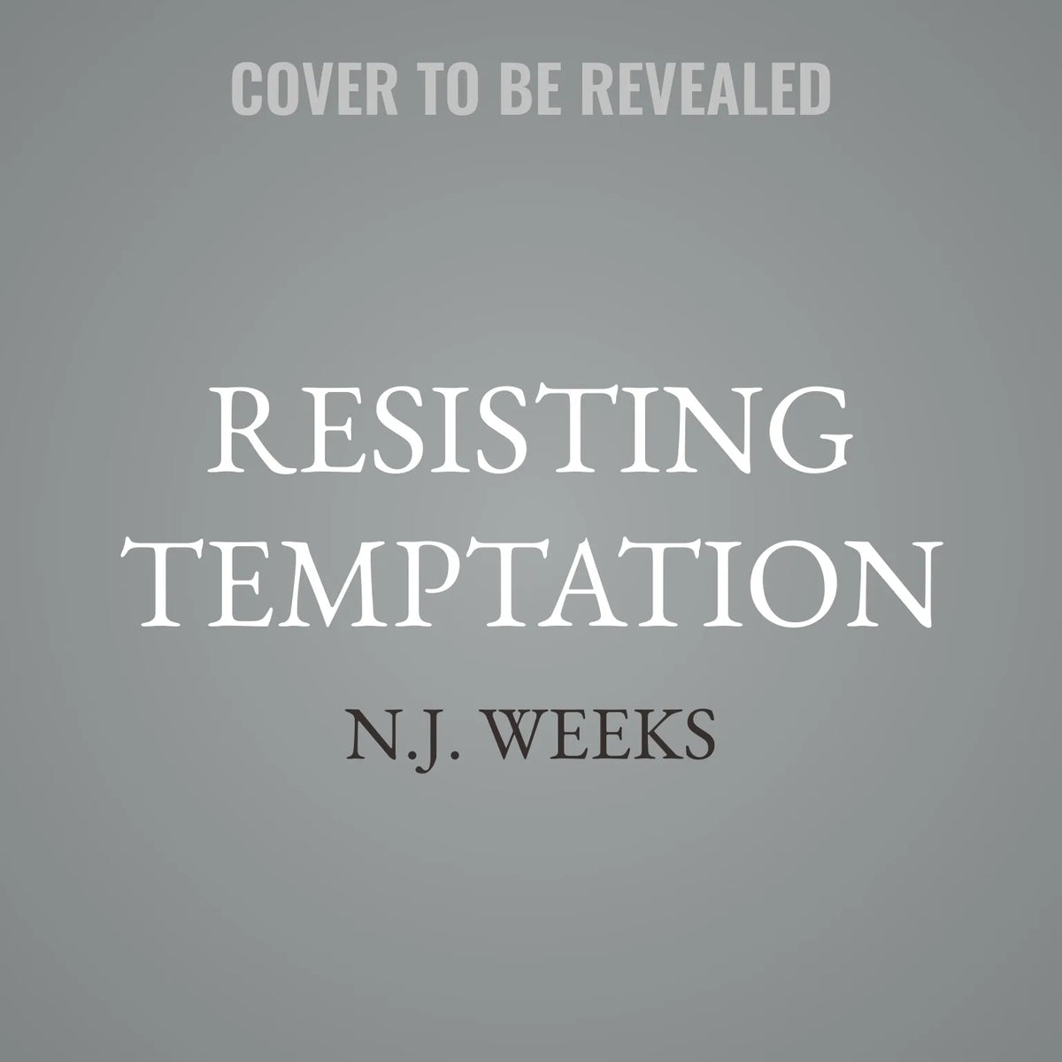 Resisting Temptation