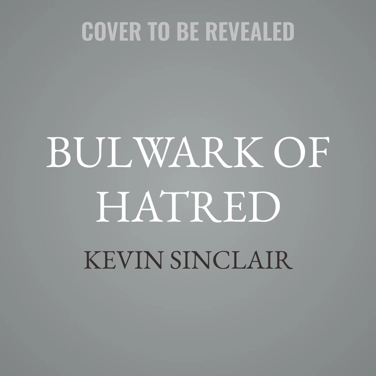 Bulwark of Hatred